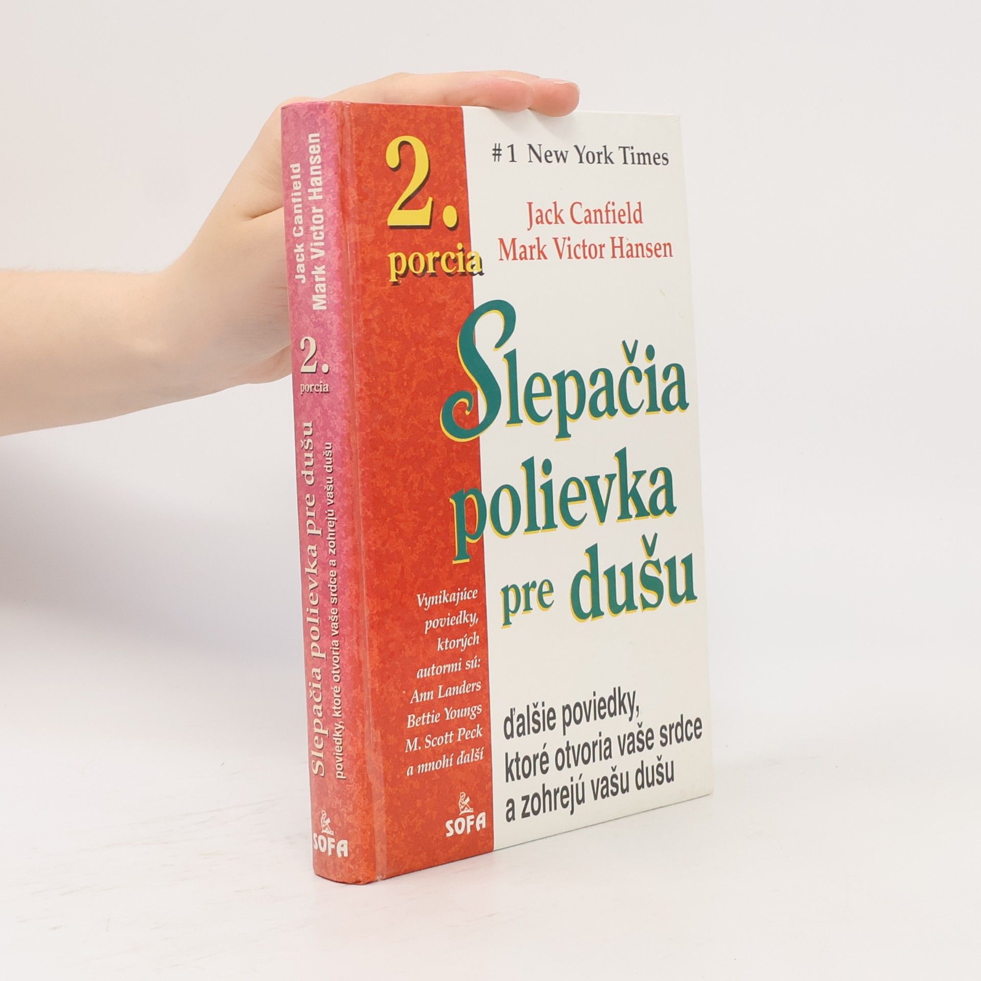 Jack Canfield Slepačia polievka pre dušu - 2. porcia