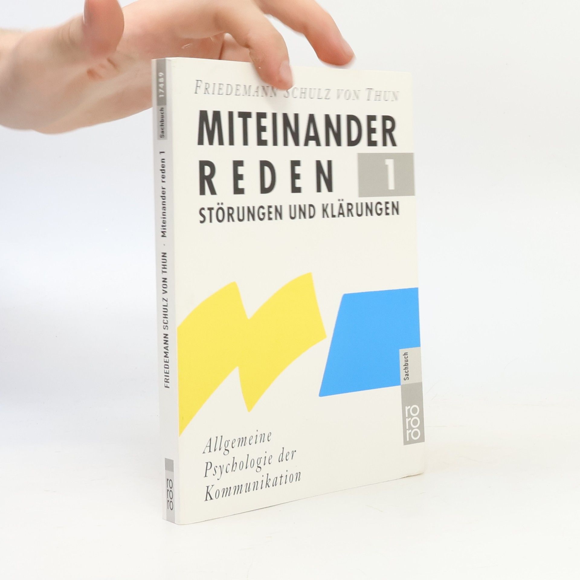 Friedemann Schulz von Thun Miteinander reden 1. Störungen und Klärungen