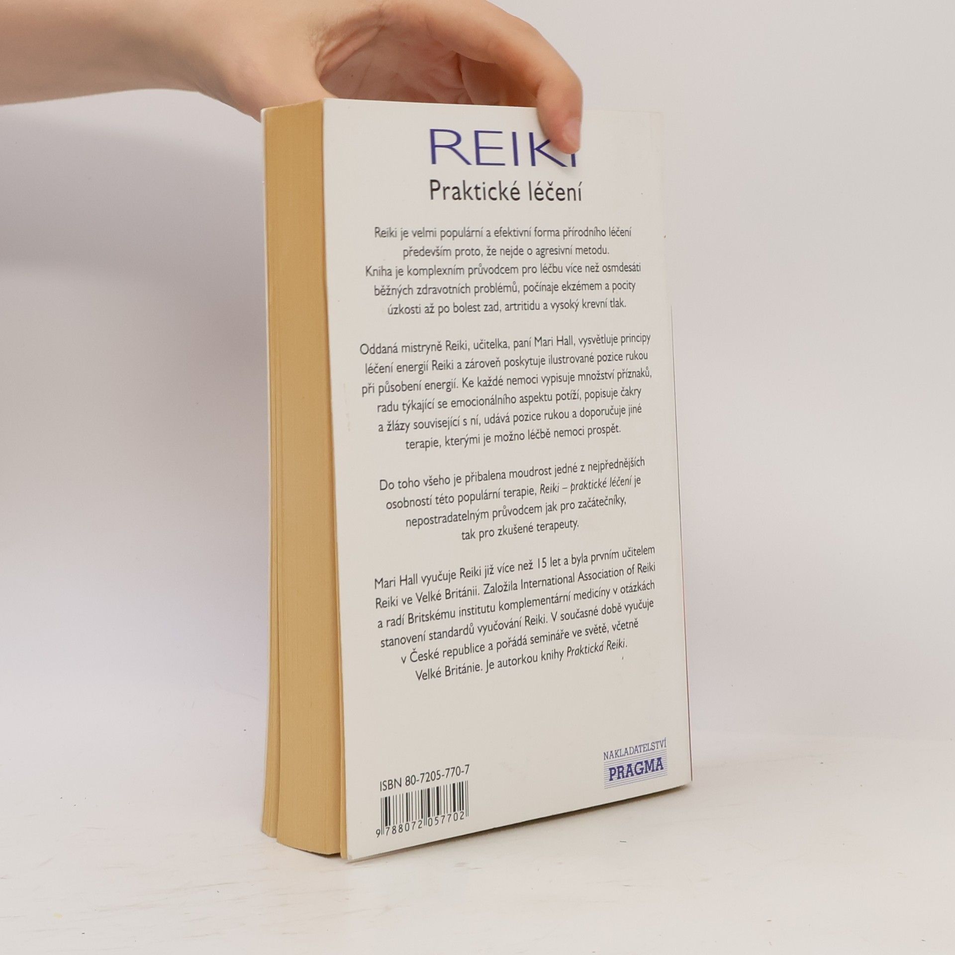 Mari Hall Reiki: Praktické léčení