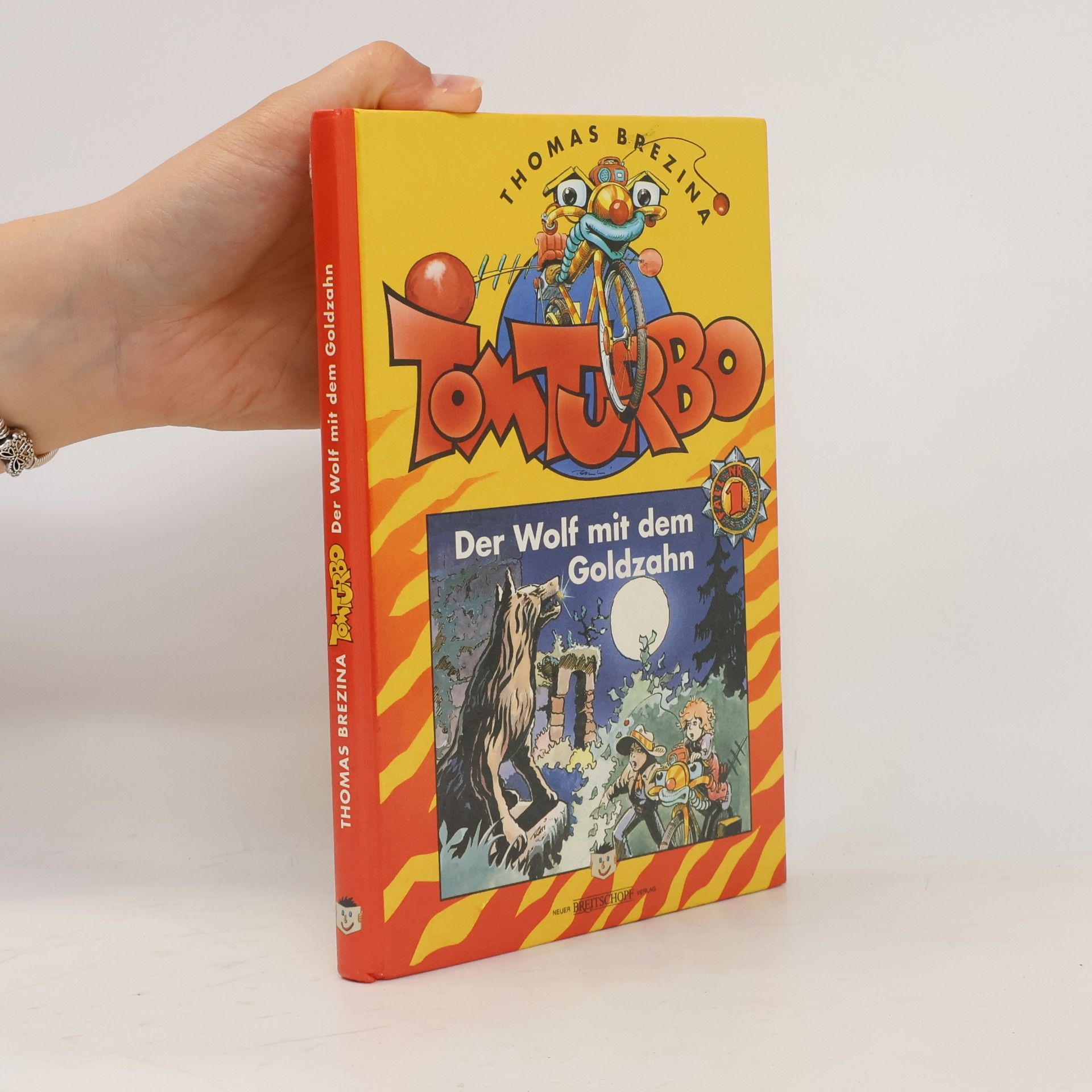 Tom Turbo. Der Wolf mit dem Goldzahn