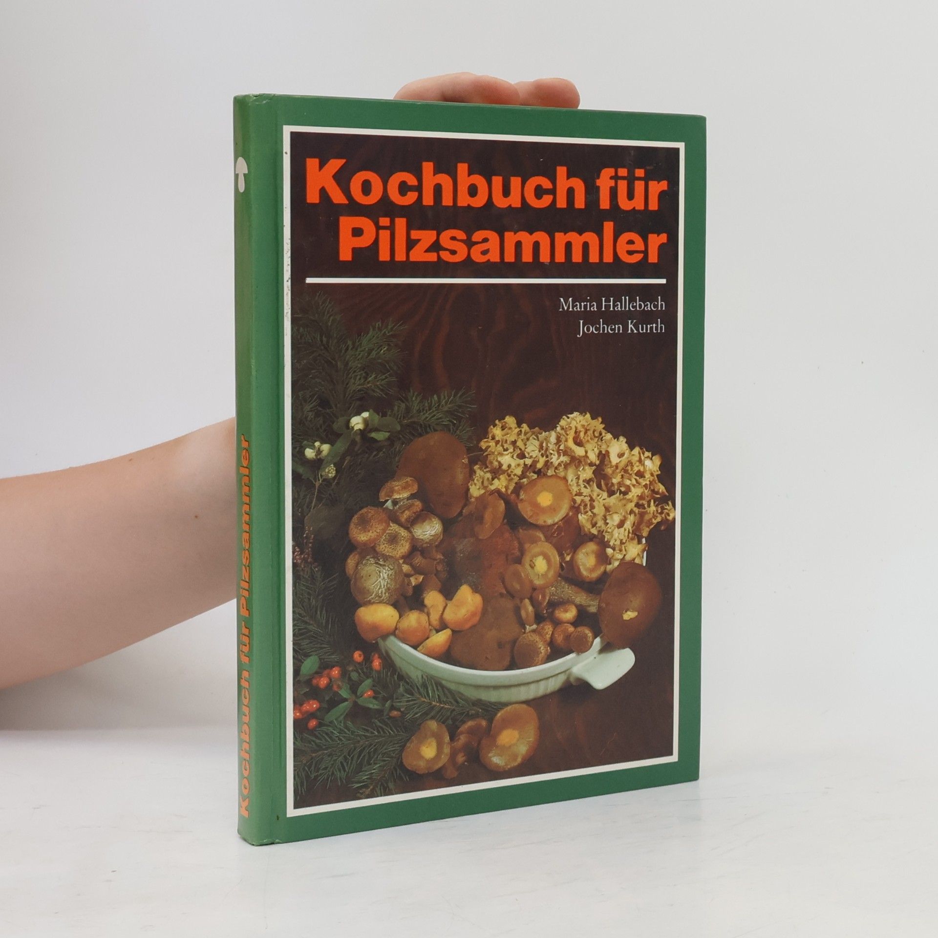 Maria Hallebach Kochbuch für Pilzsammler