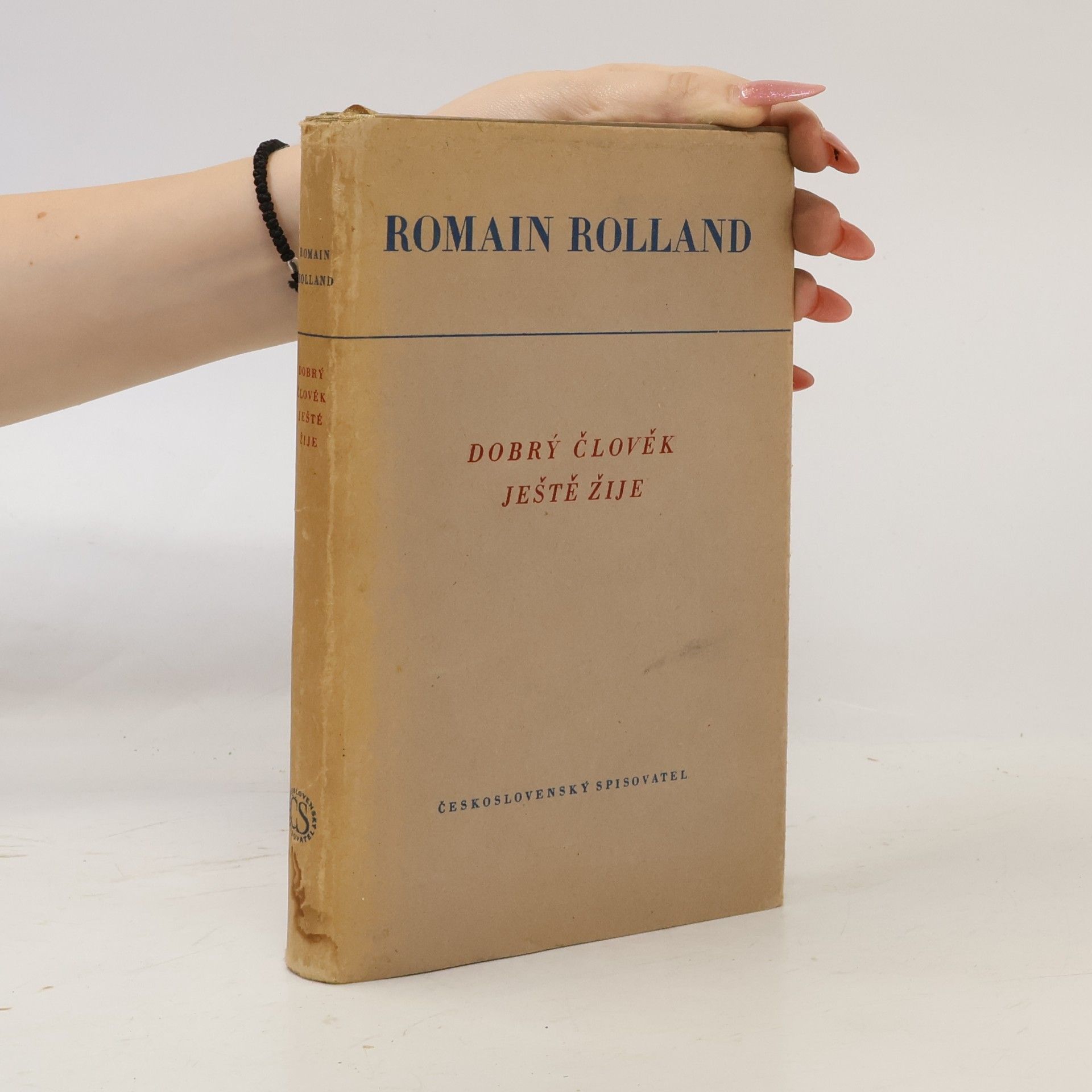 Romain Rolland Dobrý člověk ještě žije