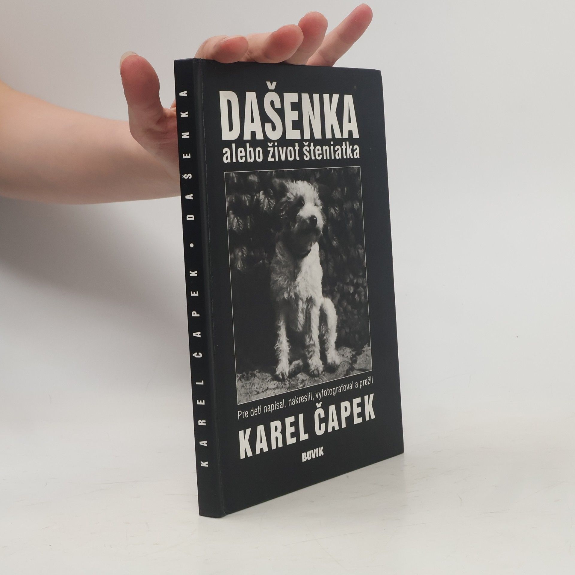 Karel Čapek Dašenka alebo život šteniatka