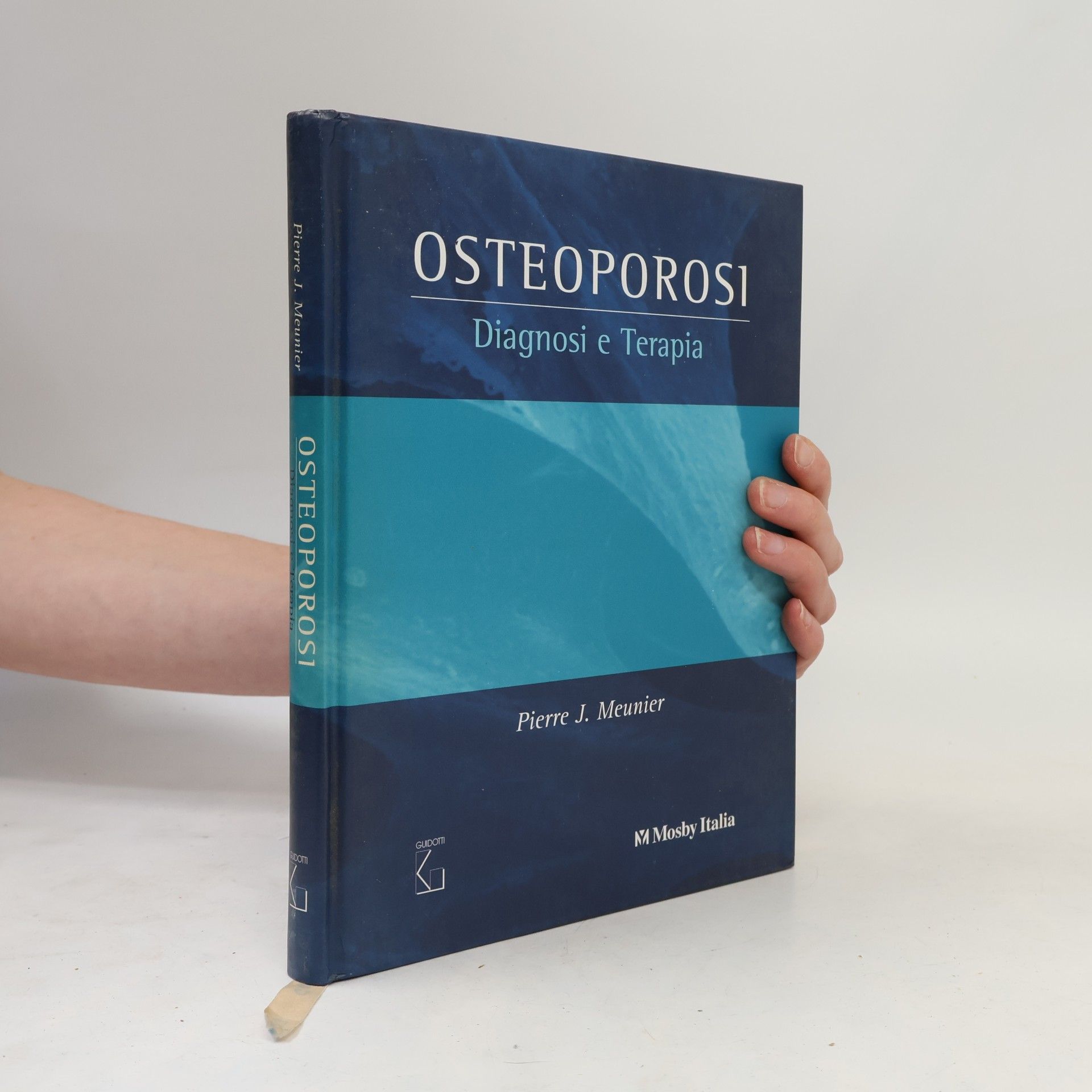 Pierre J. Meunier Osteoporosi. Diagnosi e Terapia