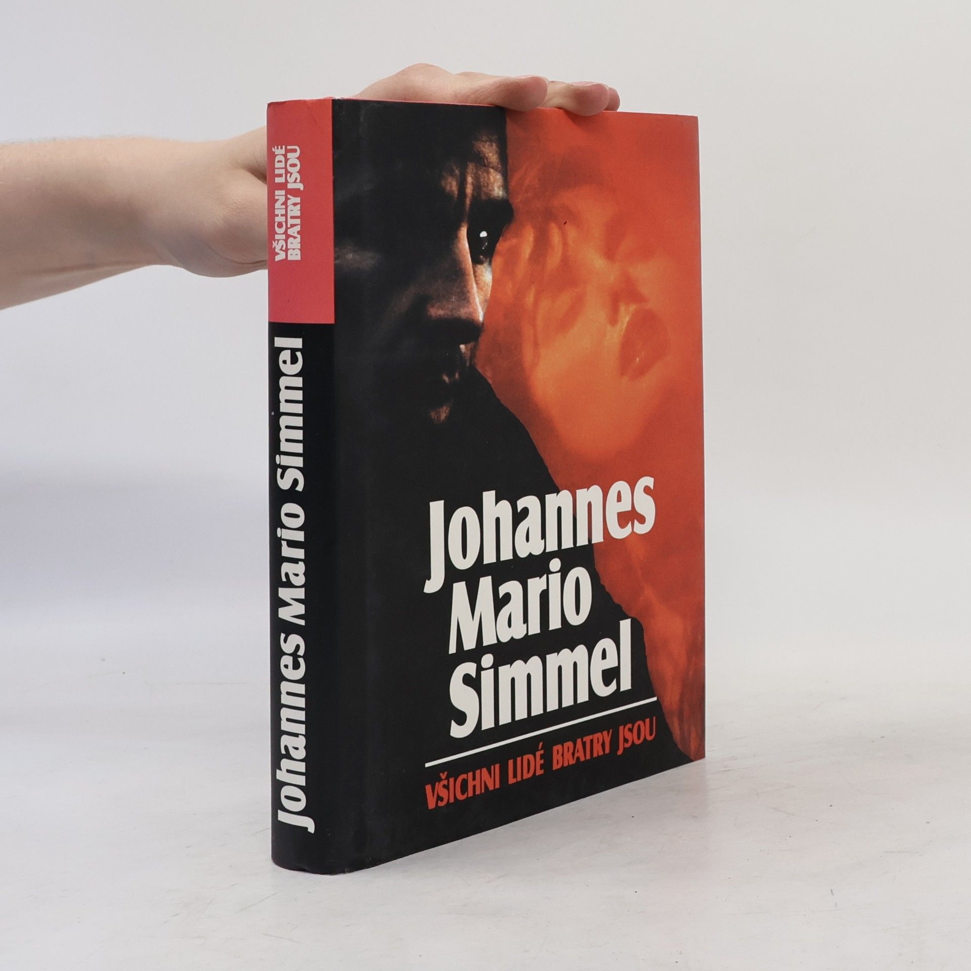 Johannes Mario Simmel Všichni lidé bratry jsou