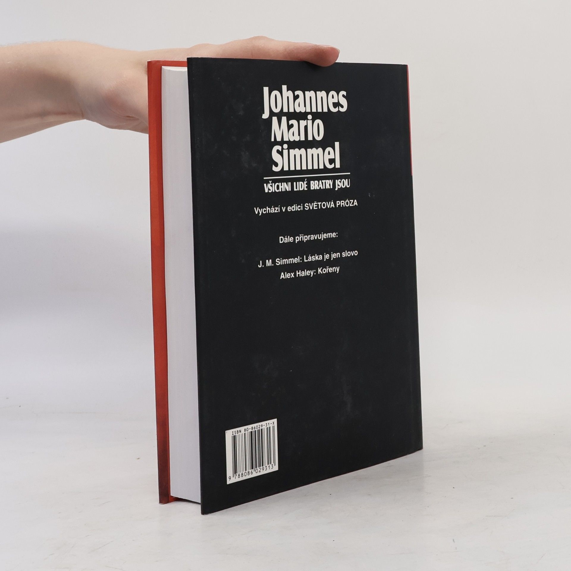 Johannes Mario Simmel Všichni lidé bratry jsou