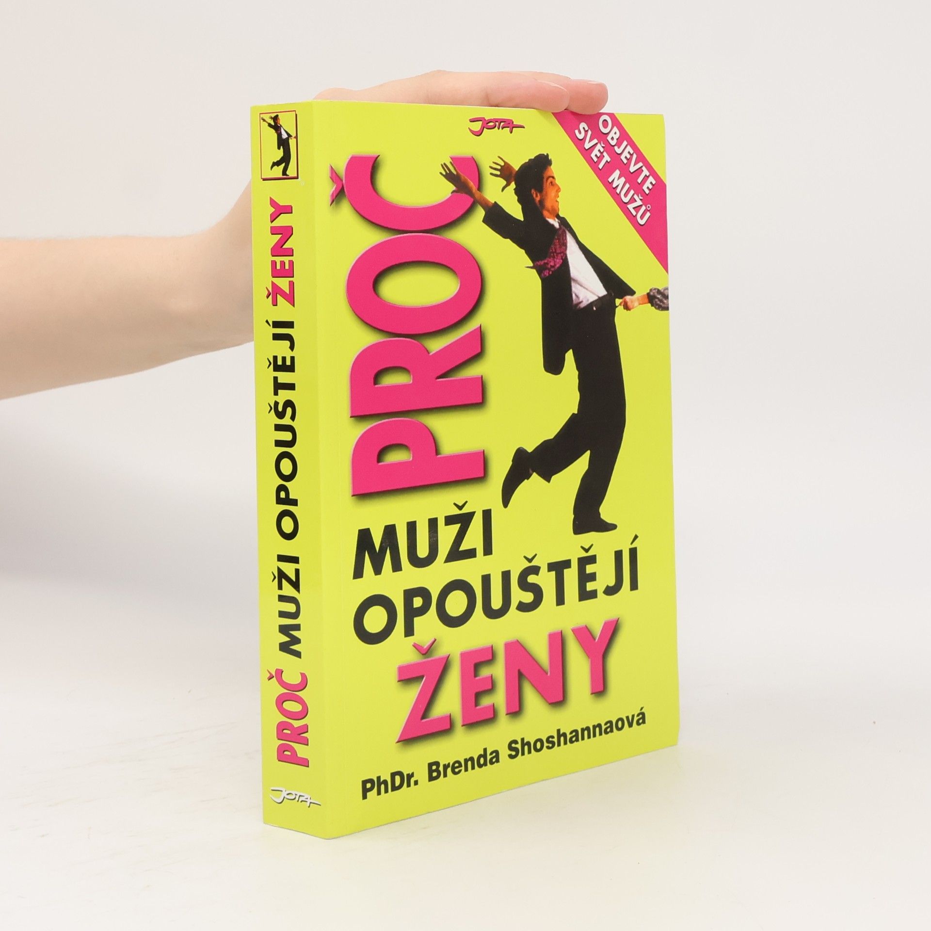 Brenda Shoshanna Proč muži opouštějí ženy