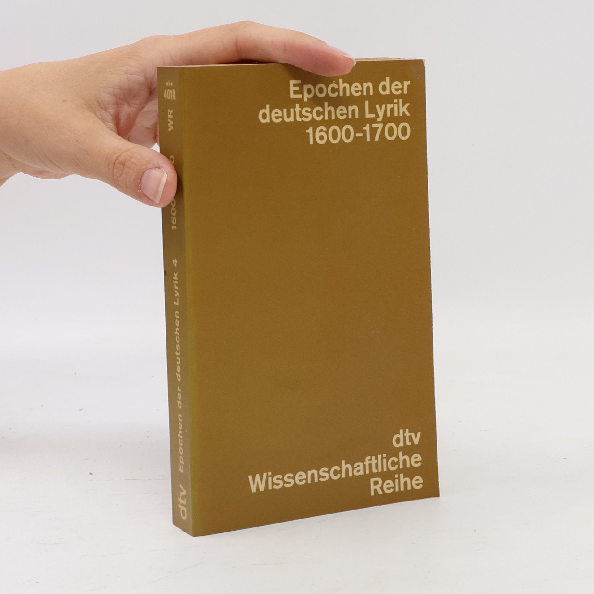 Walther Killy Epochen der deutschen Lyrik 4. 1600 - 1700