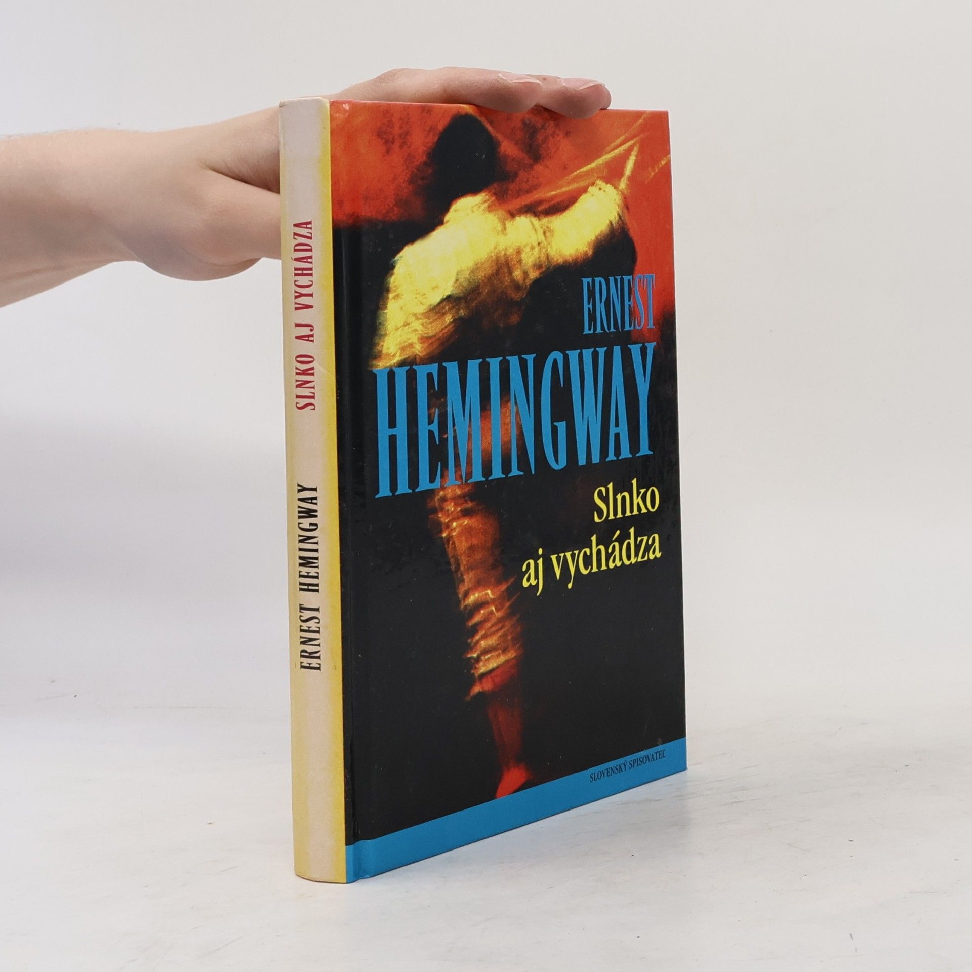 Ernest Hemingway Slnko aj vychádza