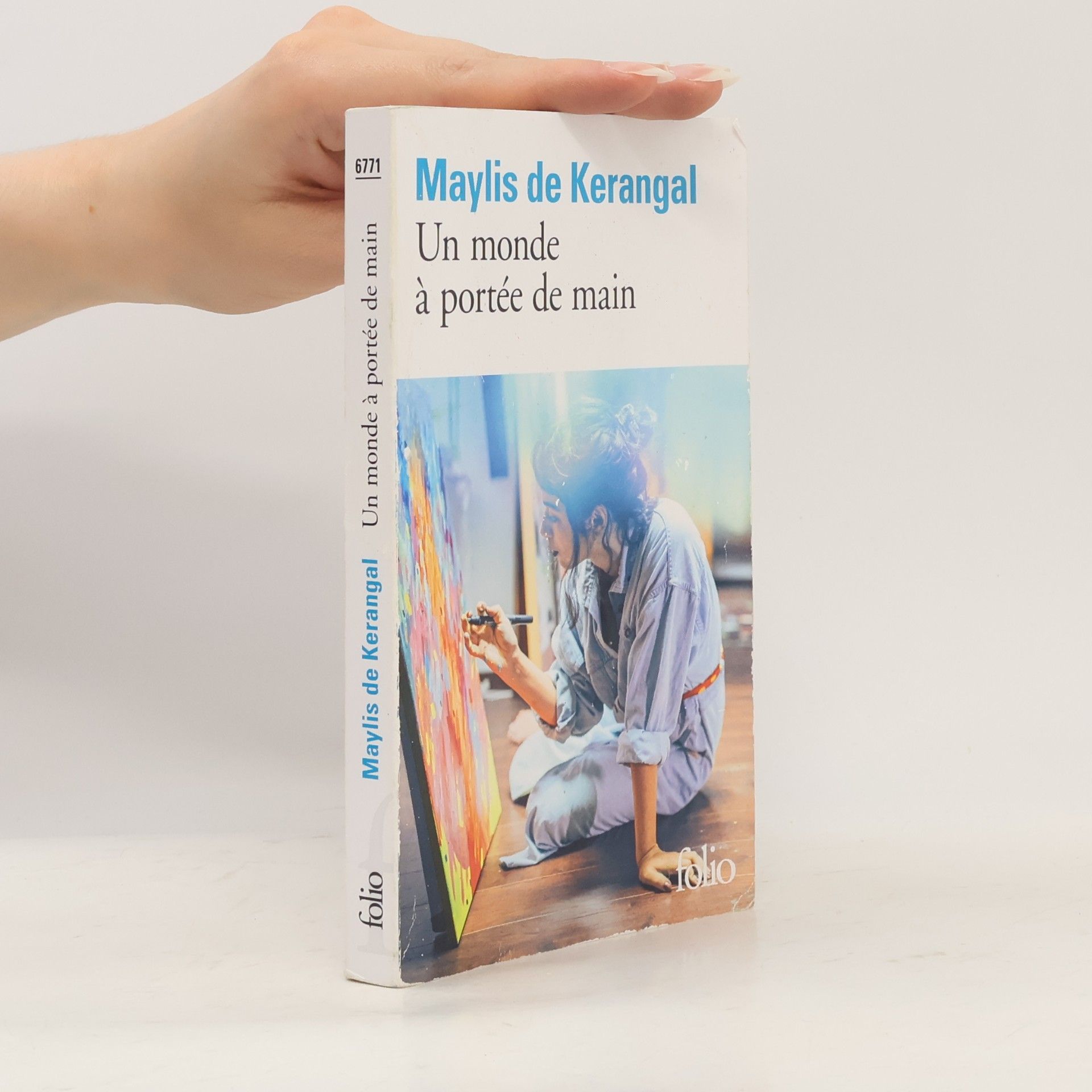 Maylis de Kerangal Un monde à portée de main