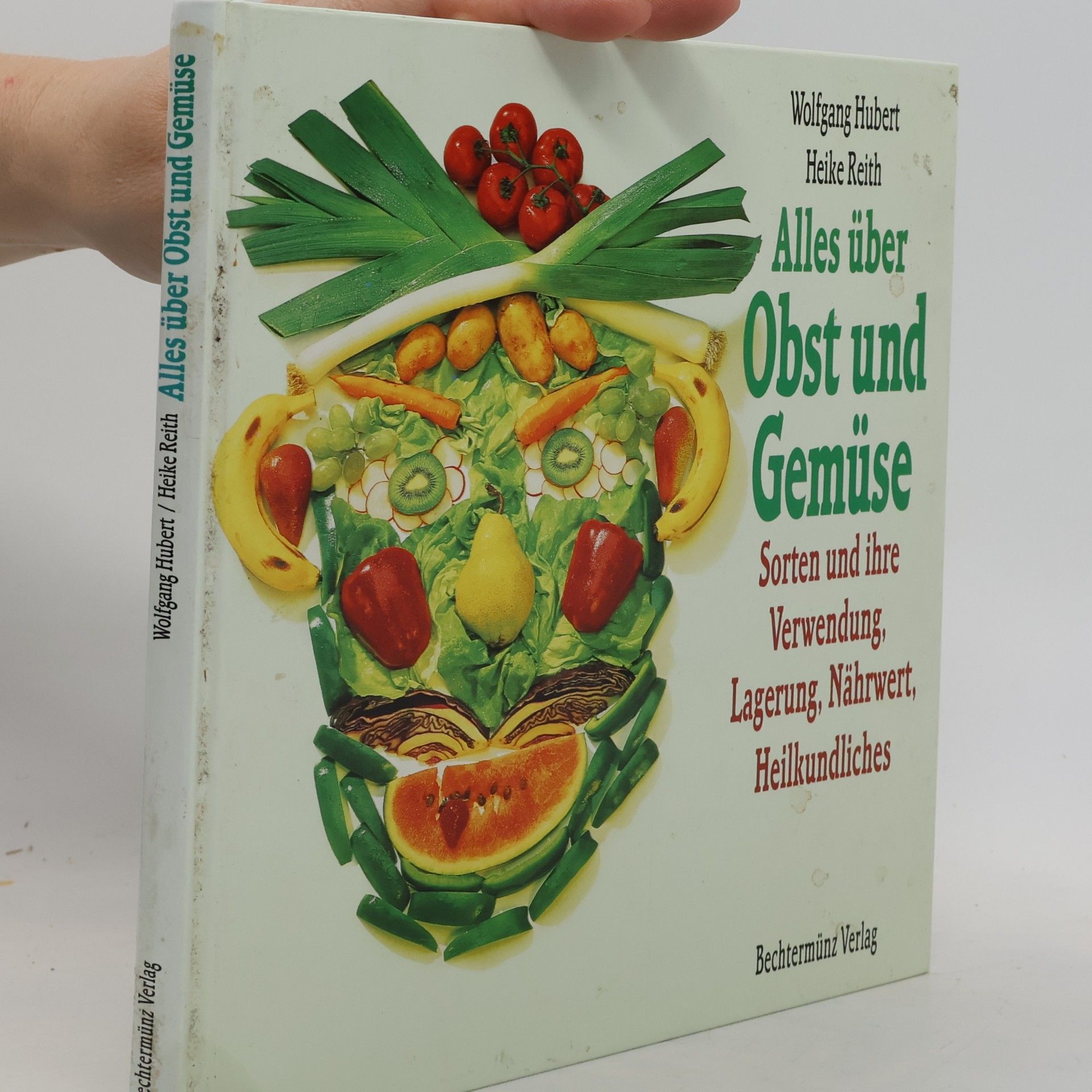 Wolfgang Huber Alles über Obst und Gemüse