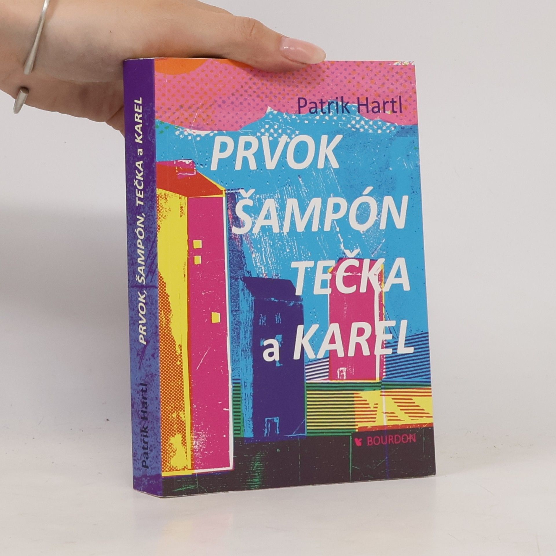 Patrik Hartl Prvok, Šampón, Tečka a Karel