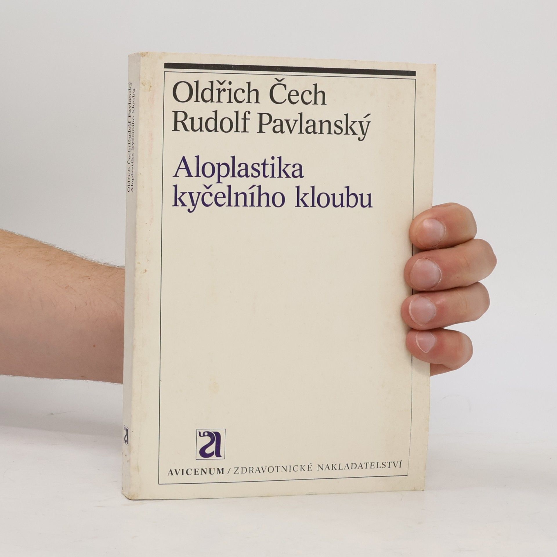Oldřich Čech Aloplastika kyčelního kloubu