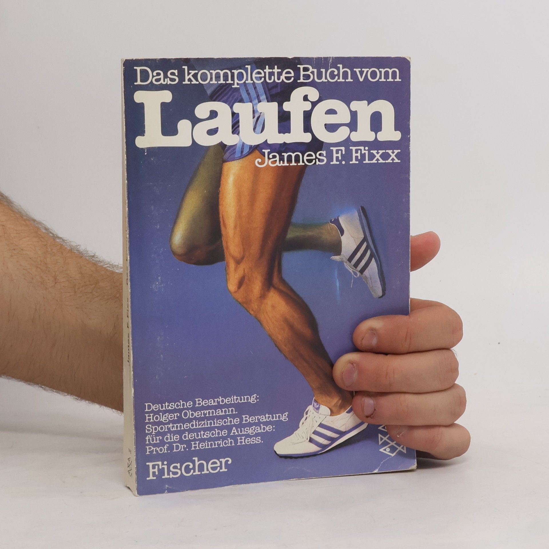 James F. Fixx Das komplette Buch vom Laufen