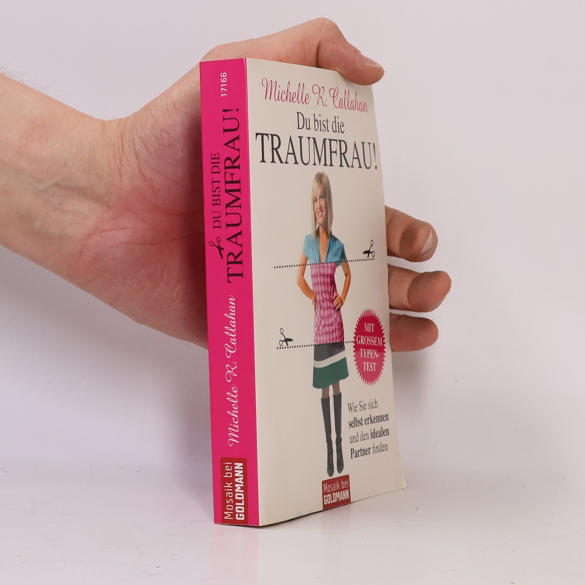 Michelle R. Callahan Du bist die Traumfrau!