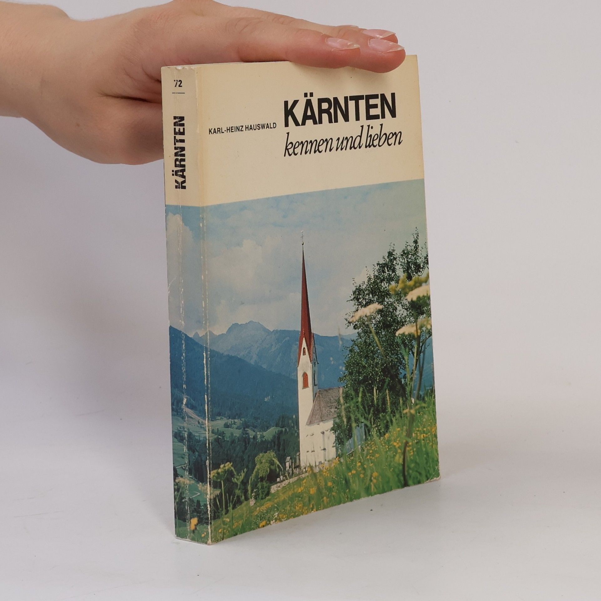 Karl-Heinz Hauswald Kärnten kennen und lieben