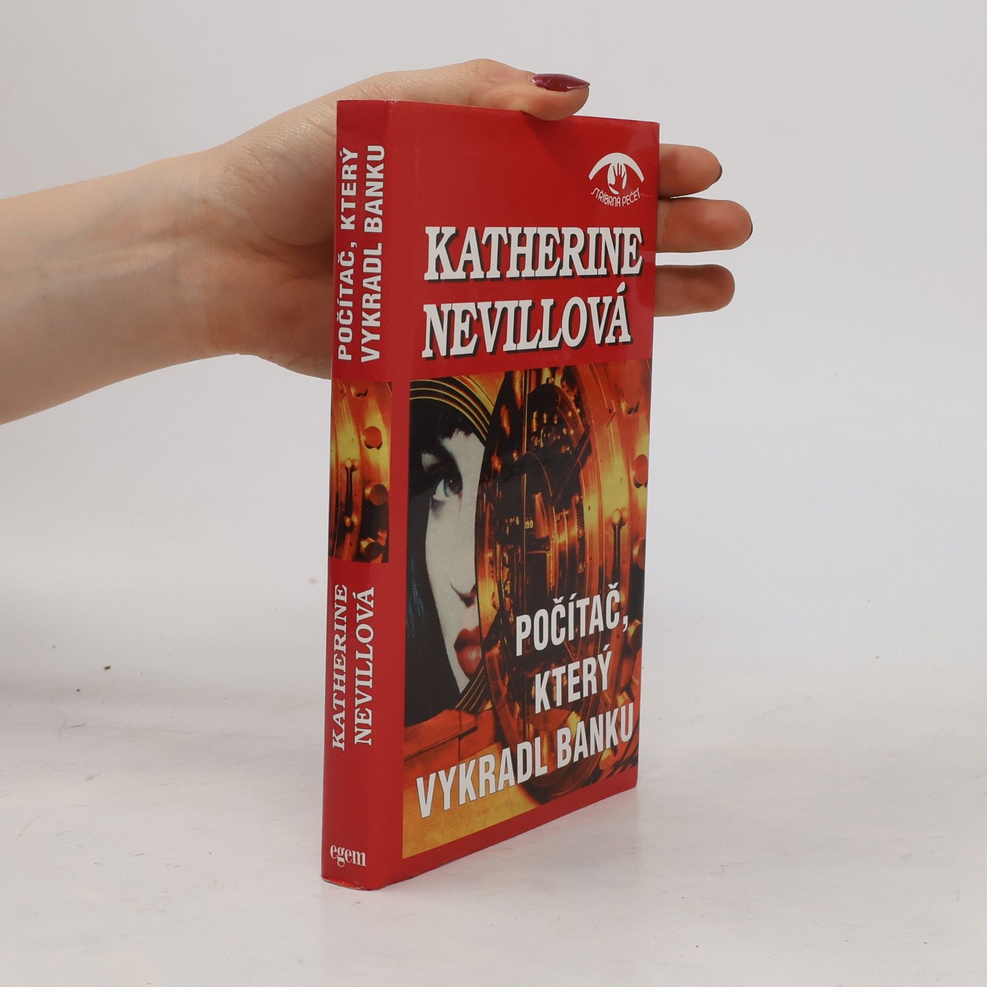 Katherine Neville Počítač, který vykradl banku