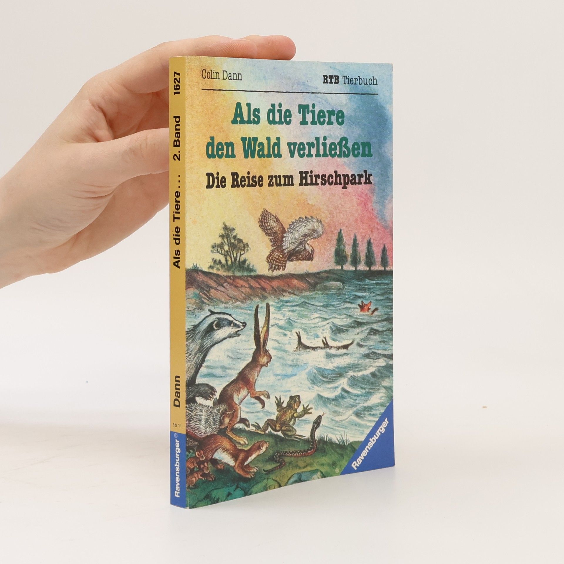 Colin Dann Als die Tiere den Wald verliessen