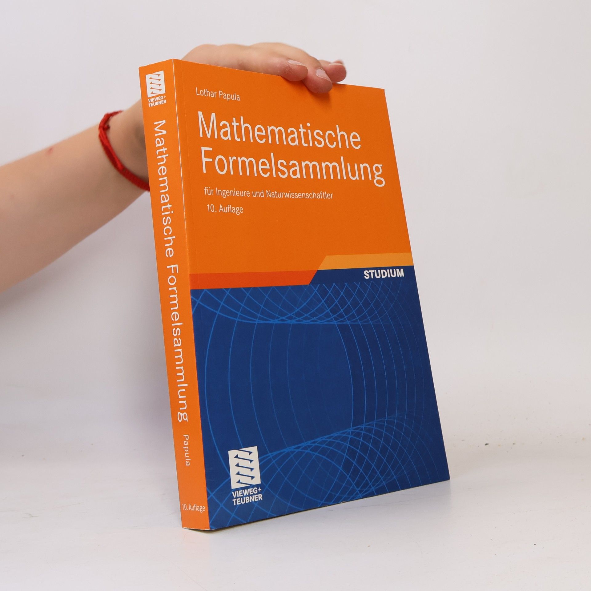 Lothar Papula Mathematische Formelsammlung : für Ingenieure und Naturwissenschaftler