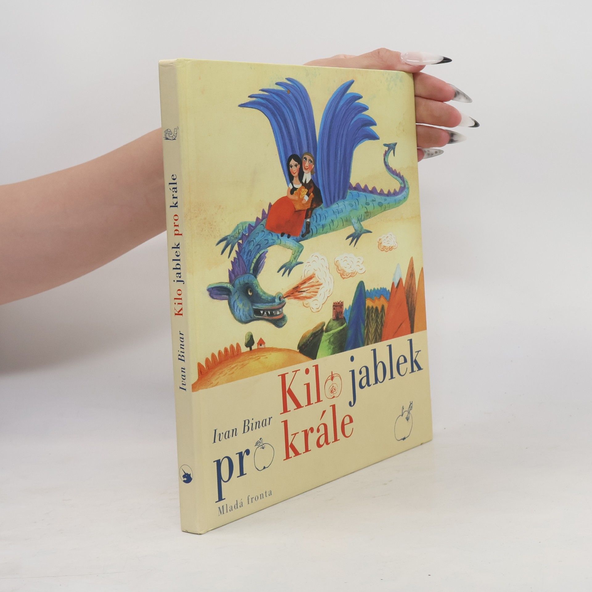 Ivan Binar Kilo jablek pro krále