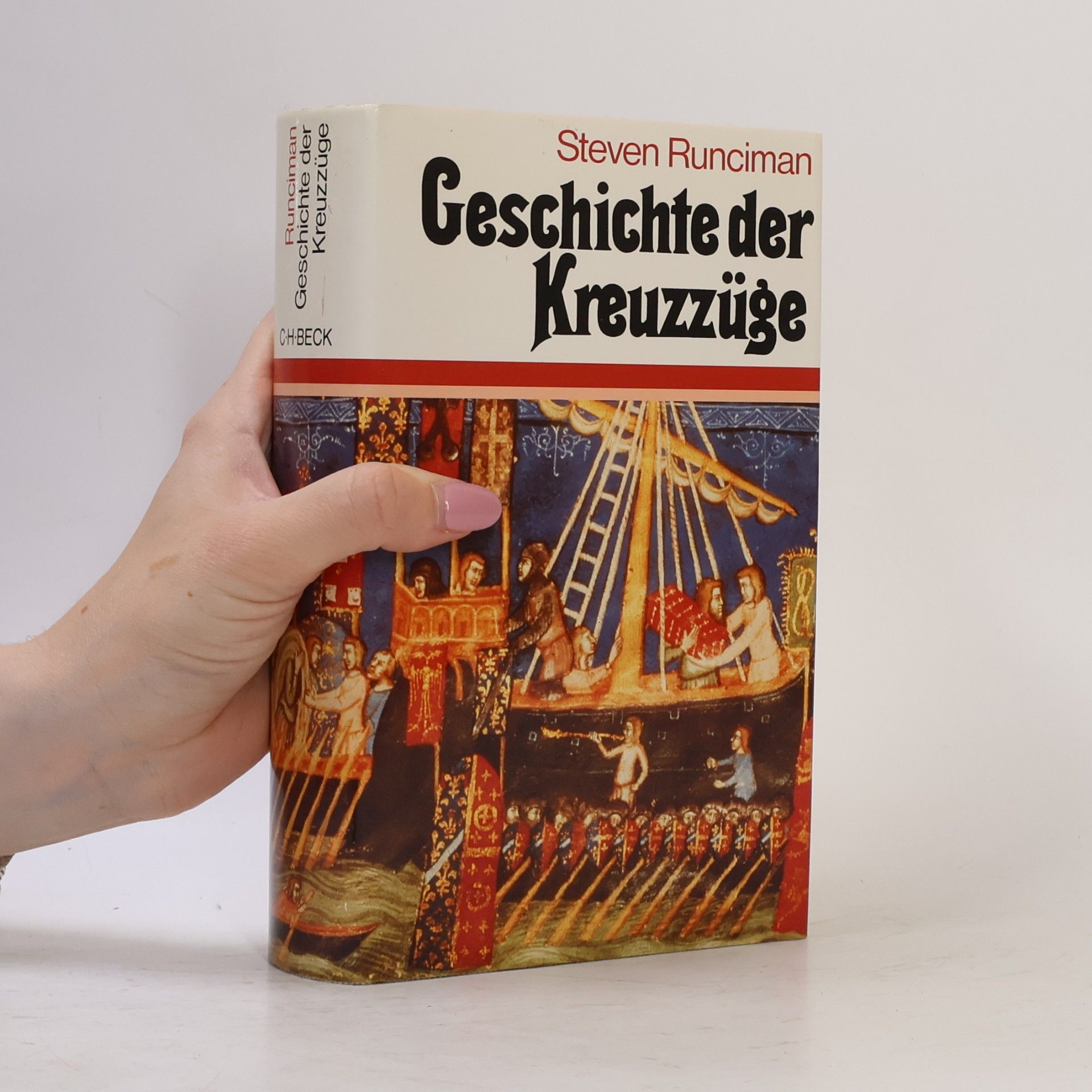 Steven Runciman Geschichte der Kreuzzüge