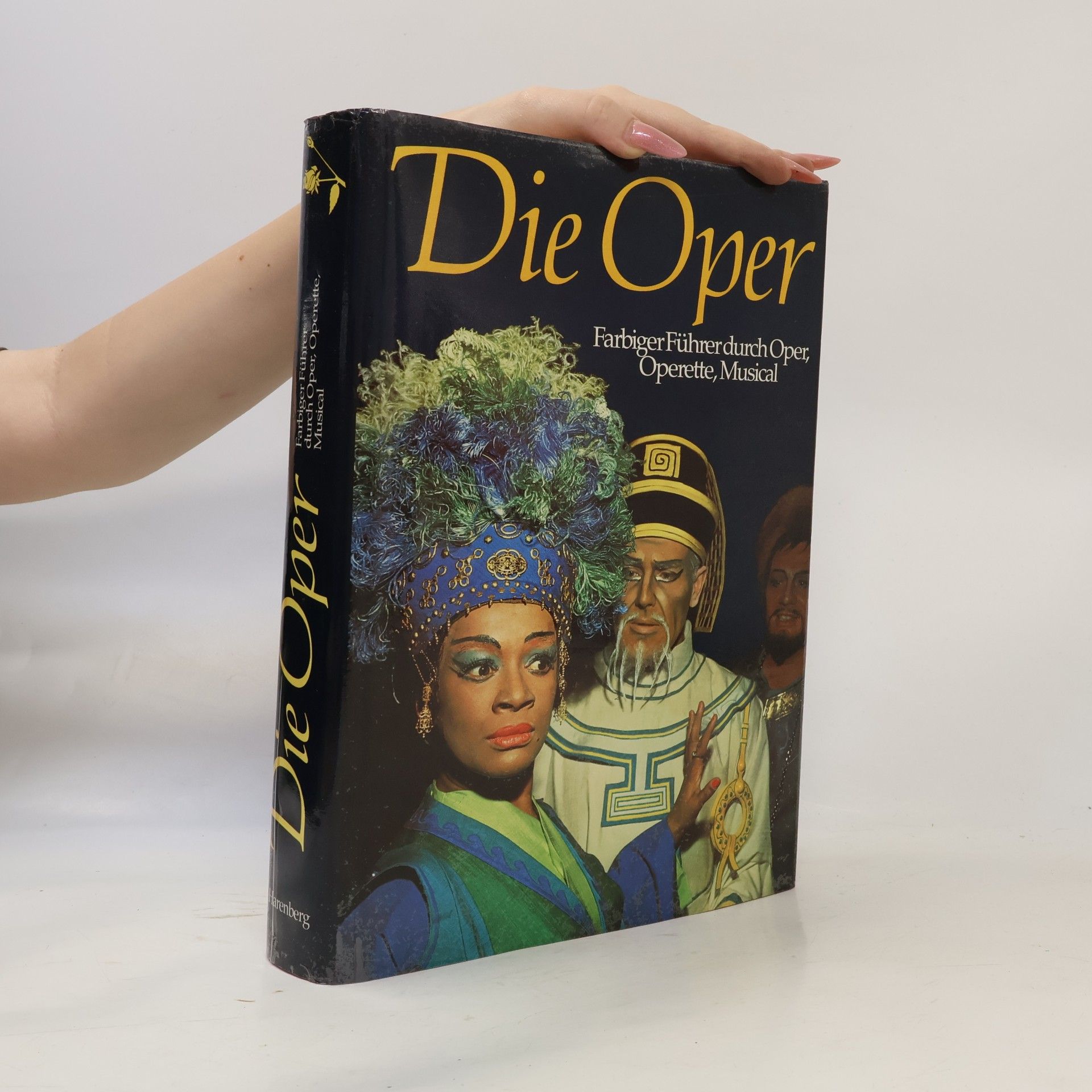 Dieter Zöchling Die Oper : farbiger Führer durch Oper, Operette, Musical