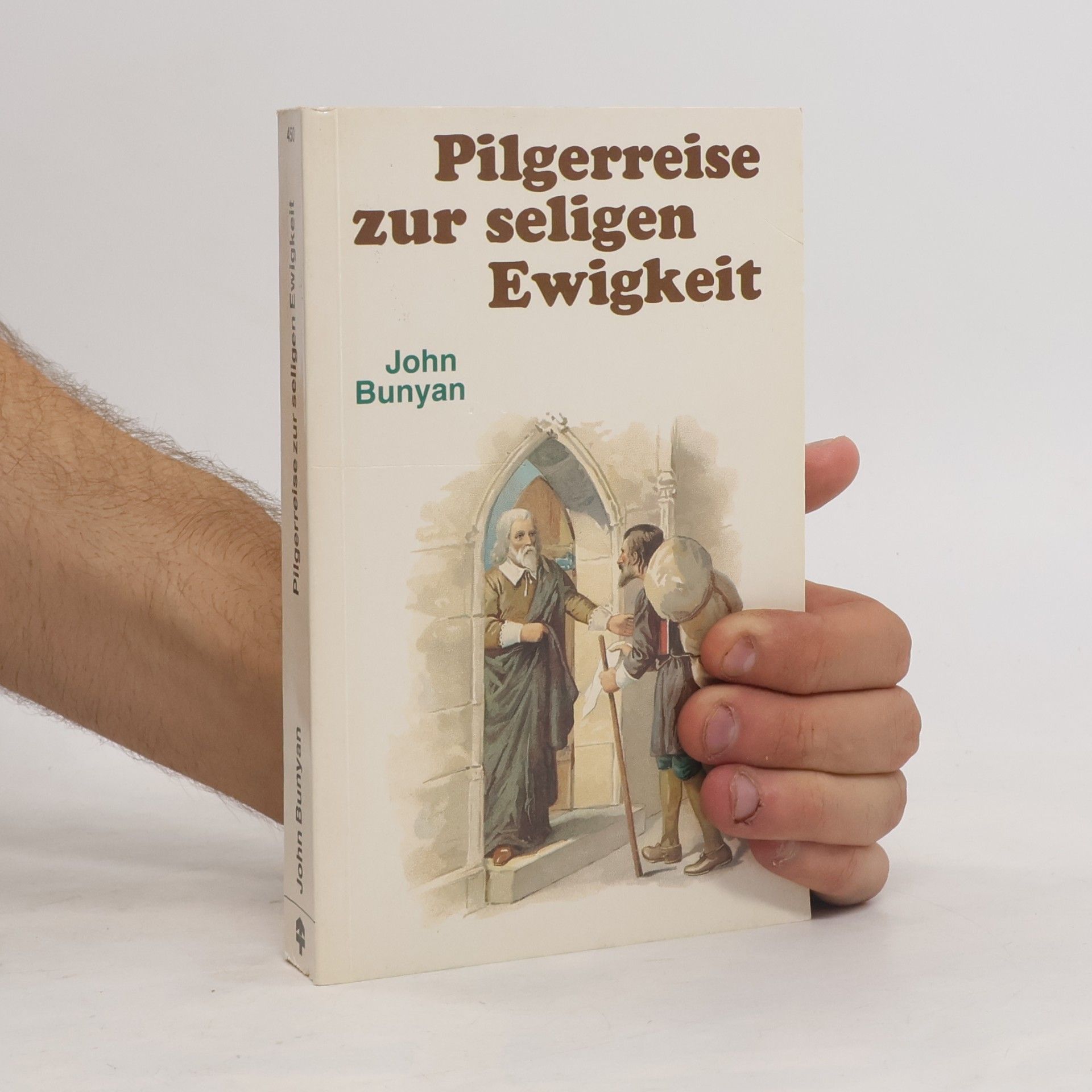 John Bunyan Pilgerreise zur seligen Ewigkeit