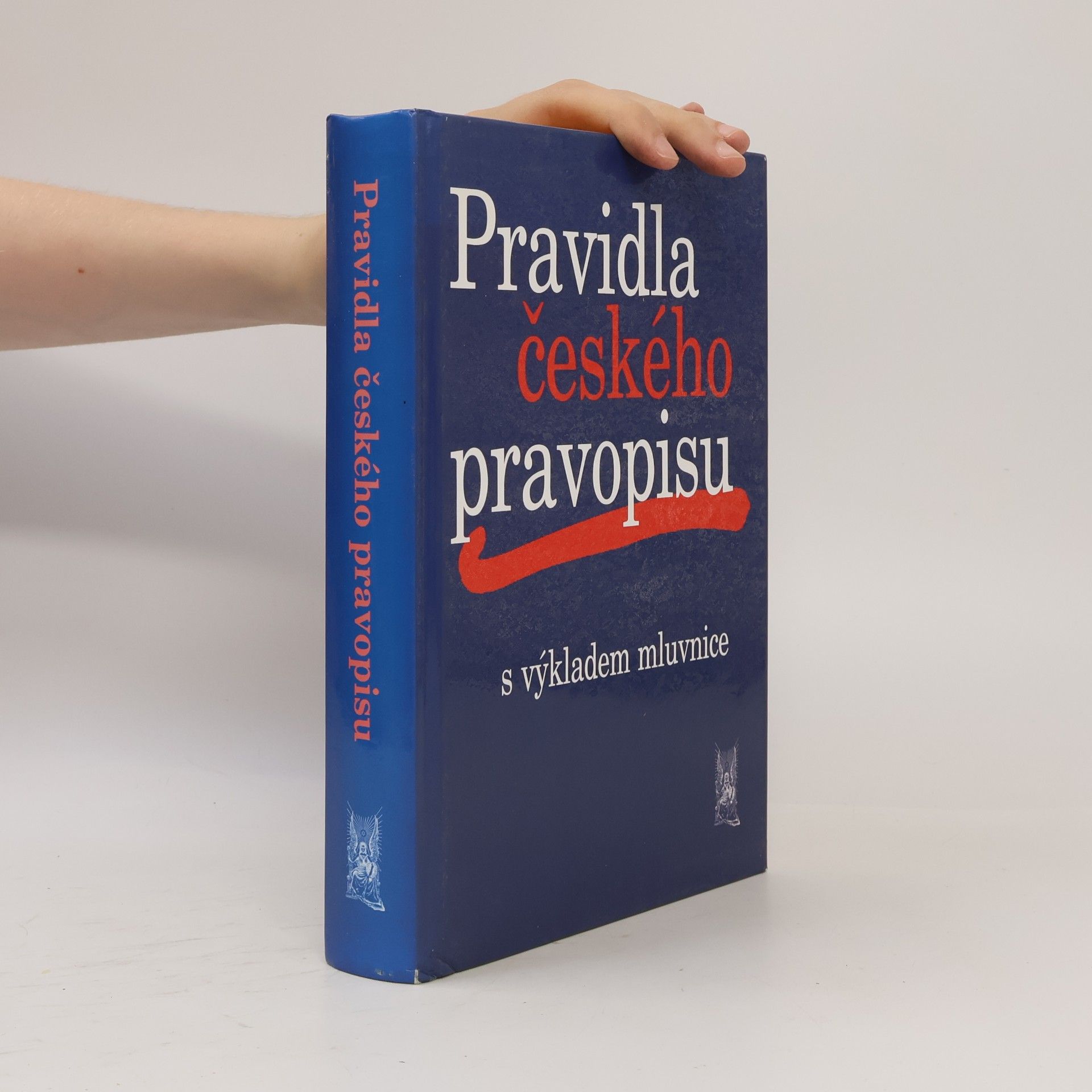 Collectif d'auteurs Pravidla českého pravopisu s výkladem mluvnice