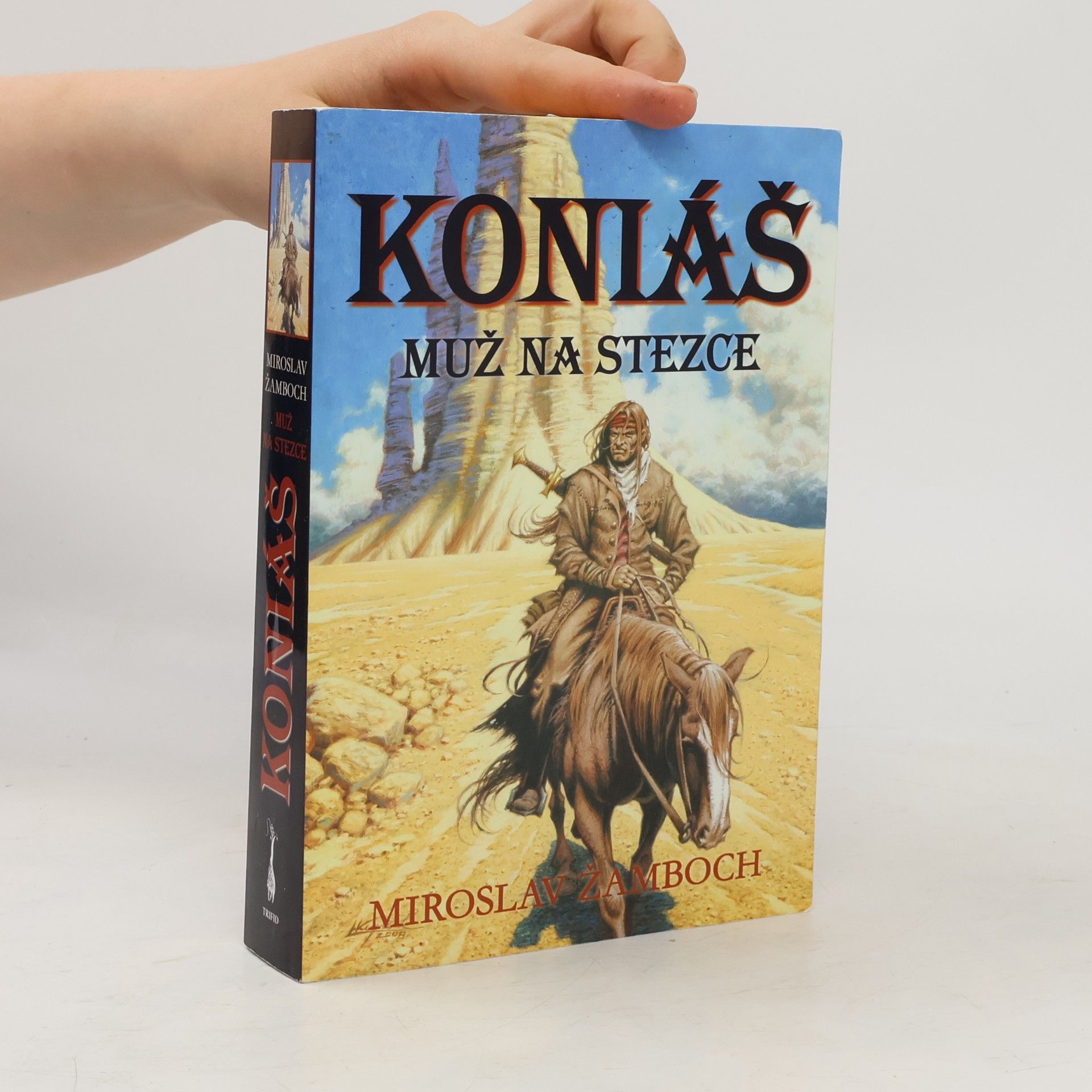 Miroslav Žamboch Koniáš : muž na stezce