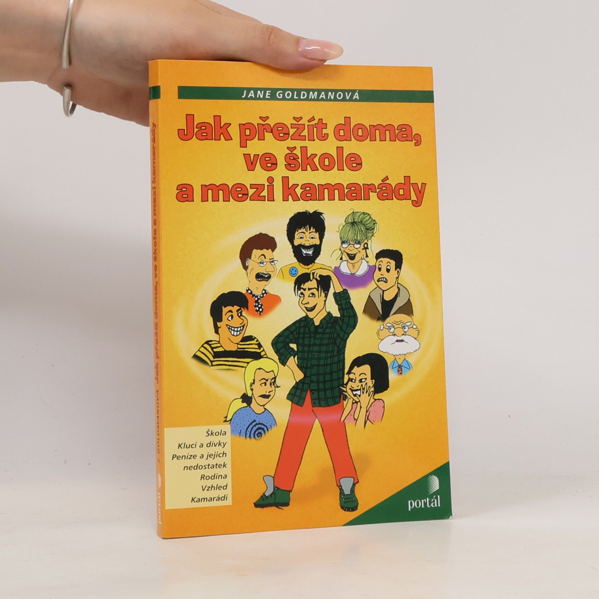 Jane Goldman Jak přežít doma, ve škole a mezi kamarády