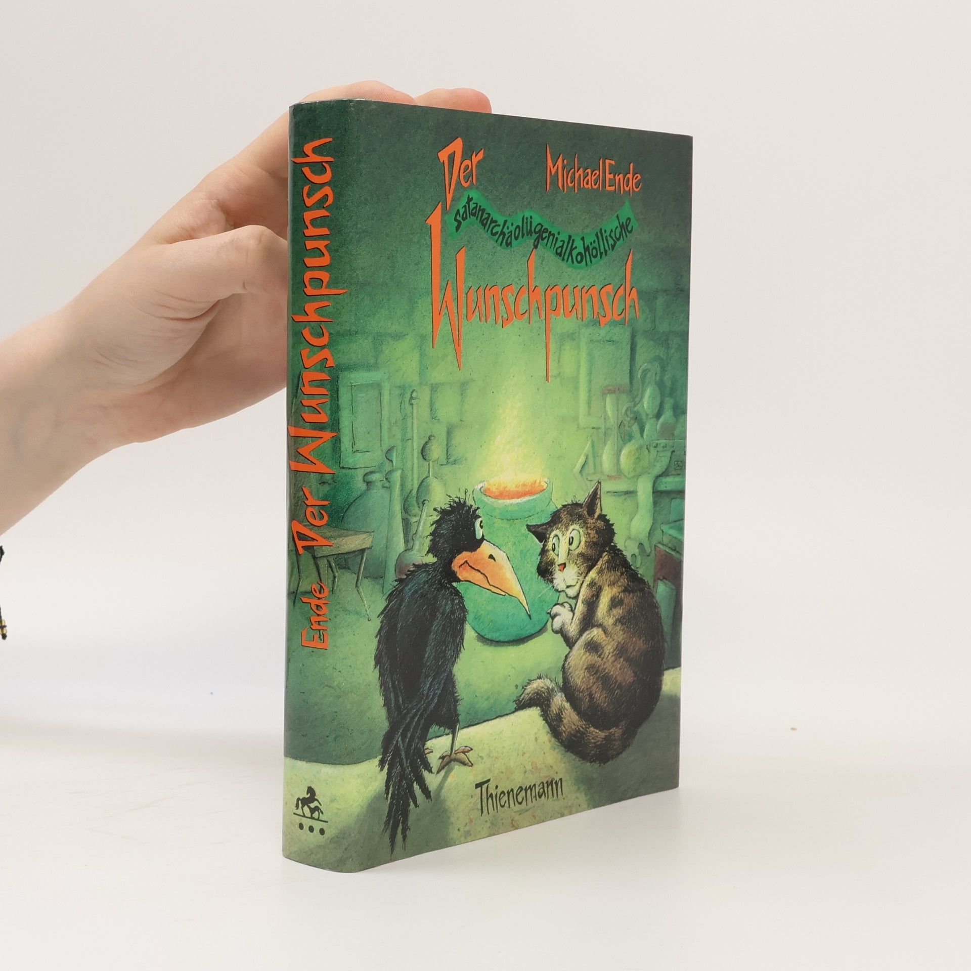 Michael Ende Der satanarchäolügenialkohöllische Wunschpunsch
