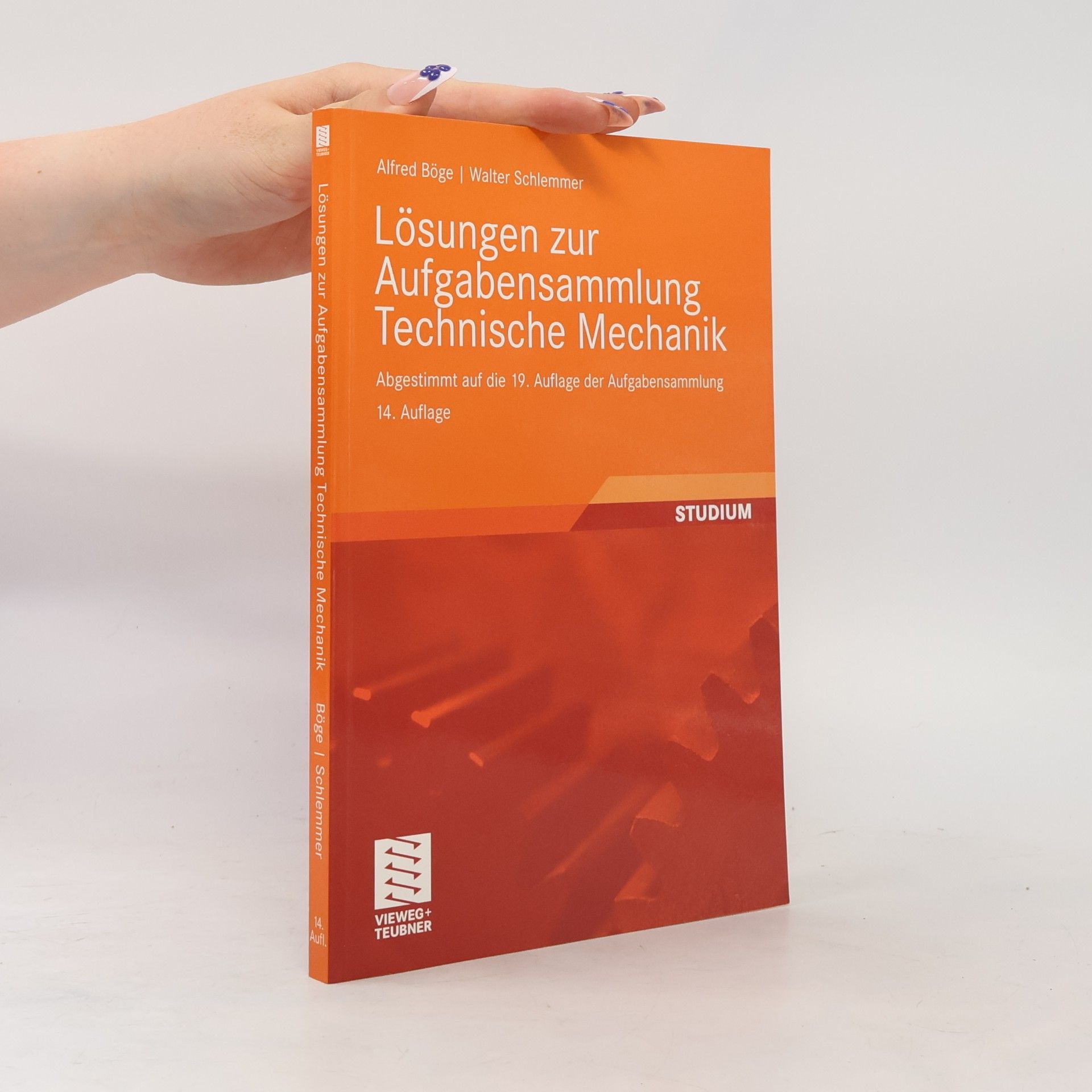 Alfred Böge Lösungen zur Aufgabensammlung technische Mechanik - 14. Auflage