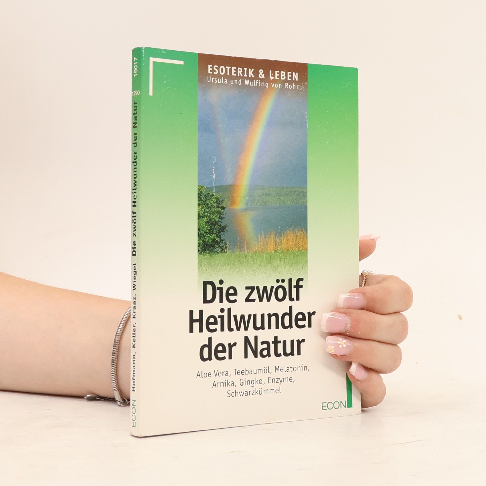 Robert Hofmann Die zwölf Heilwunder der Natur