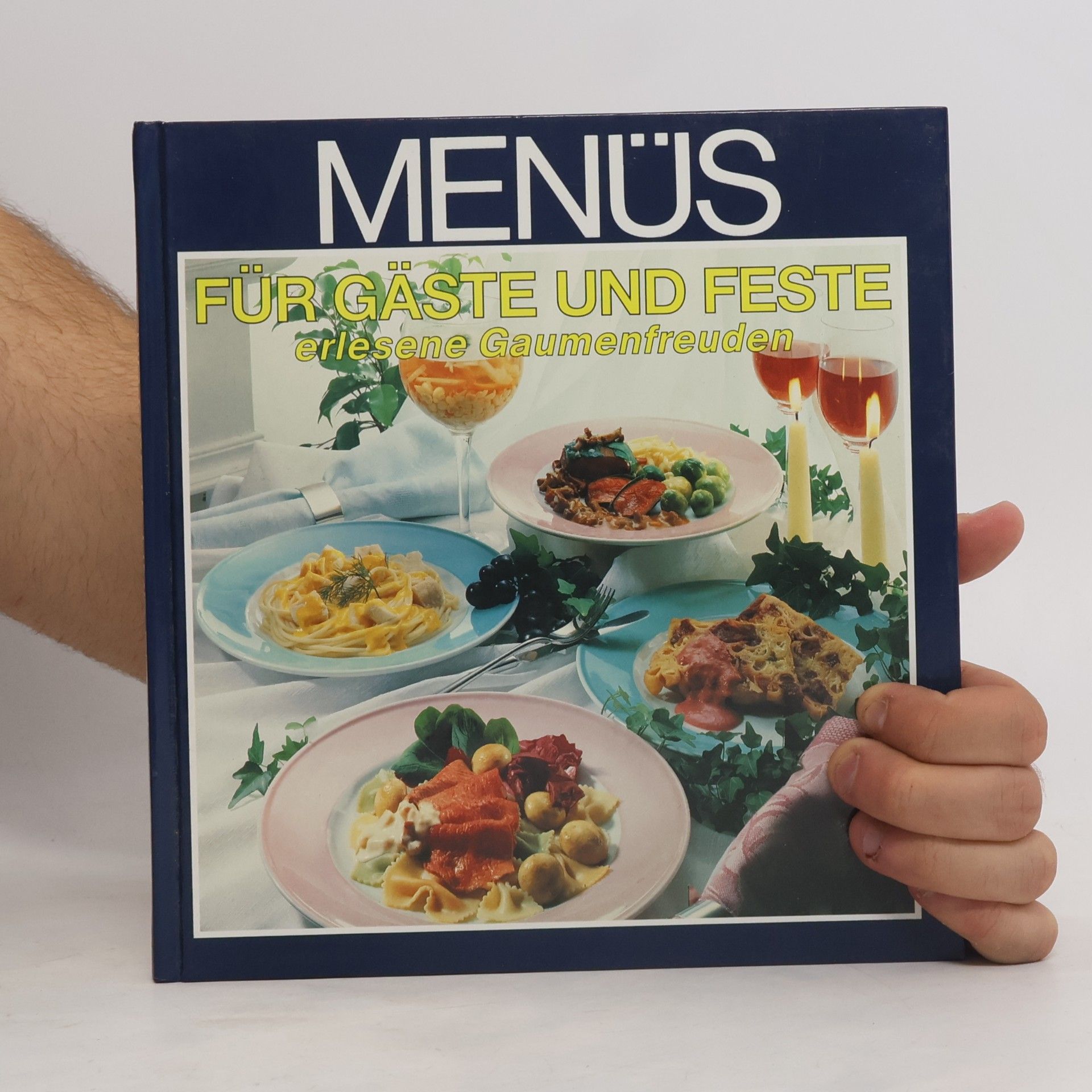 Autorenkollektiv Menüs für Gäste und Feste