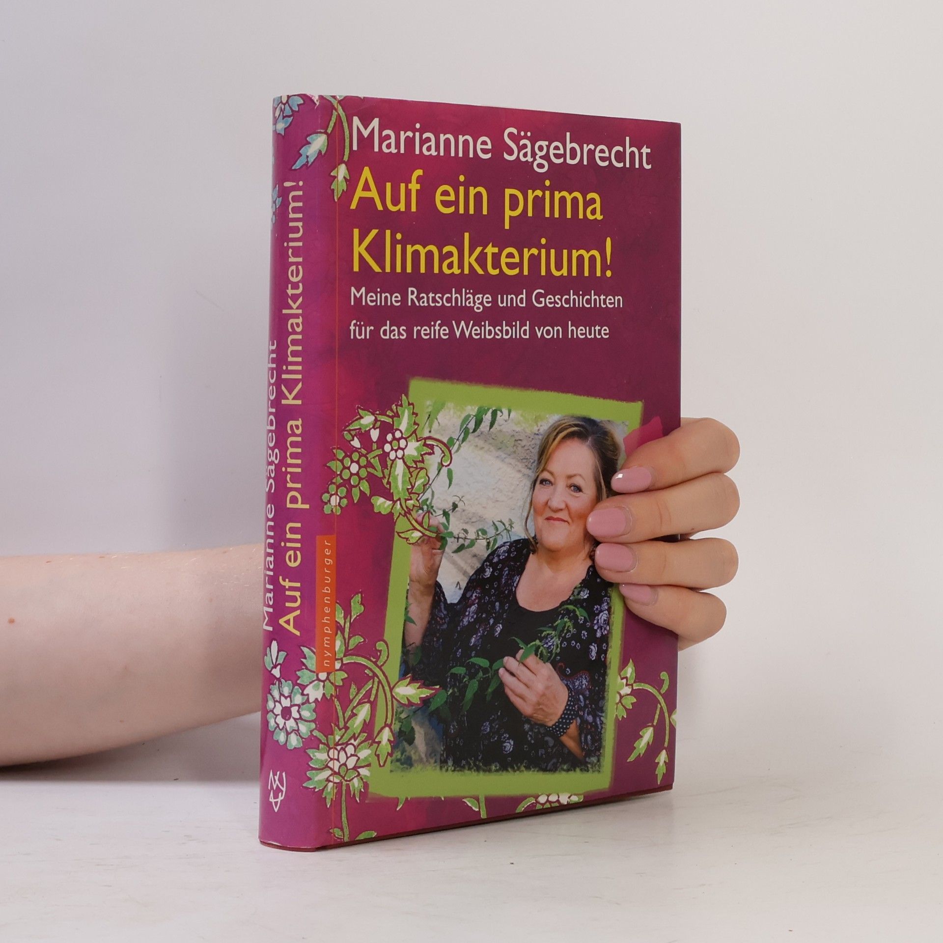 Marianne Sägebrecht Auf ein prima Klimakterium!