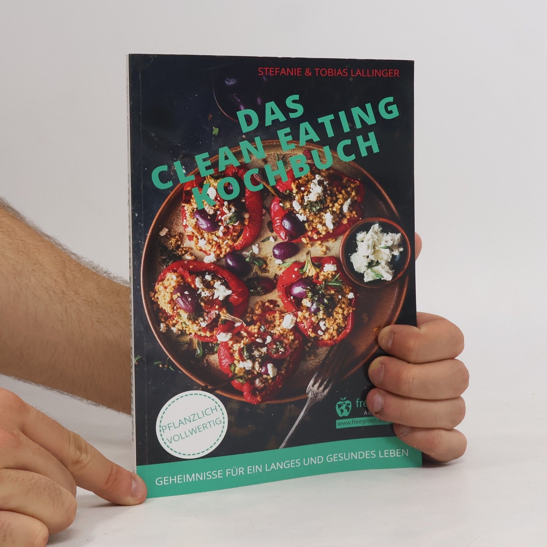 Stefanie Lallinger Das Clean Eating Kochbuch