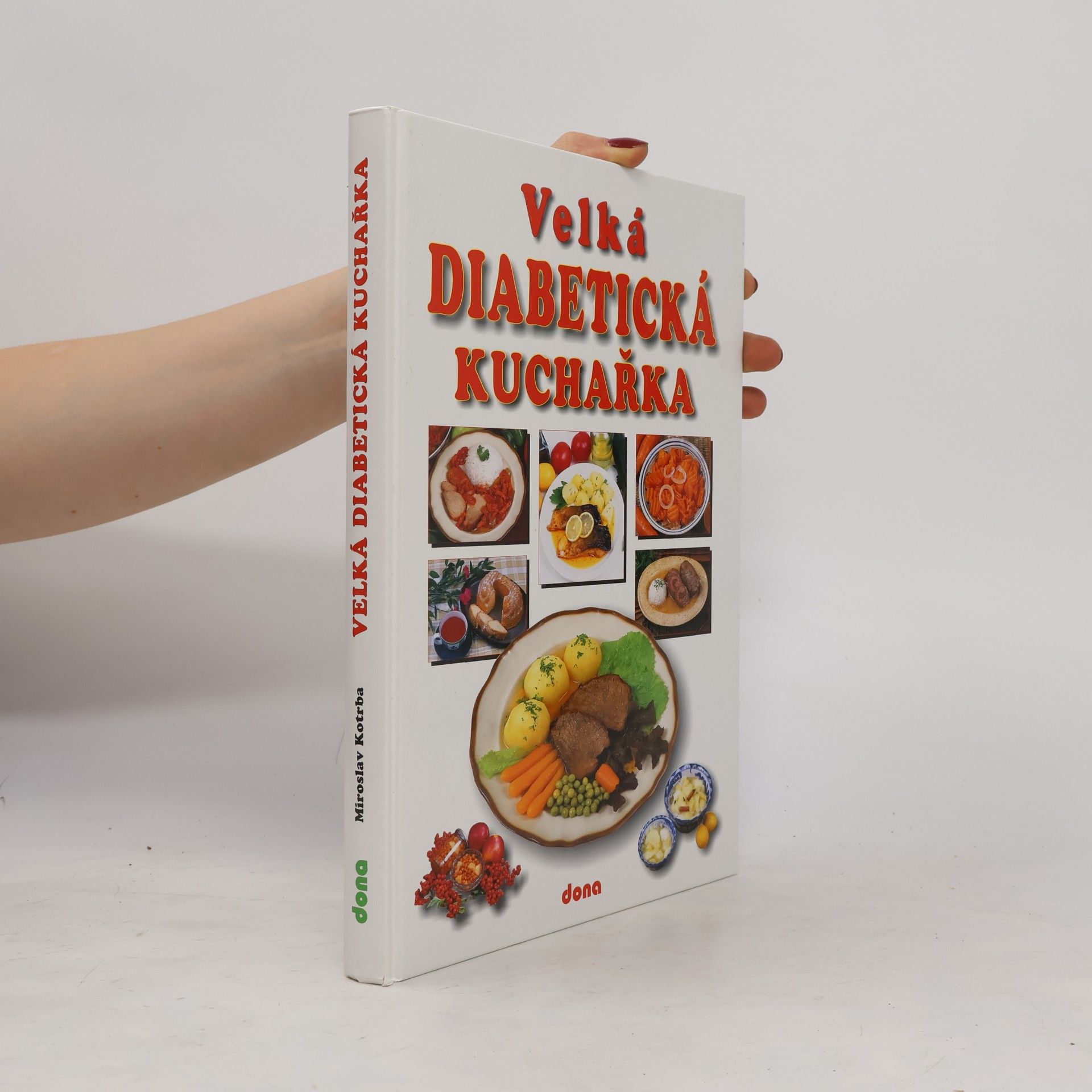 Miroslav Kotrba Velká diabetická kuchařka