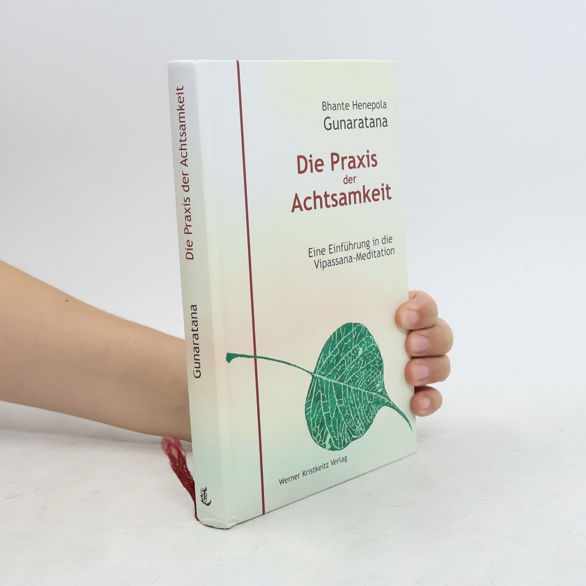 Guṇaratana Die Praxis der Achtsamkeit