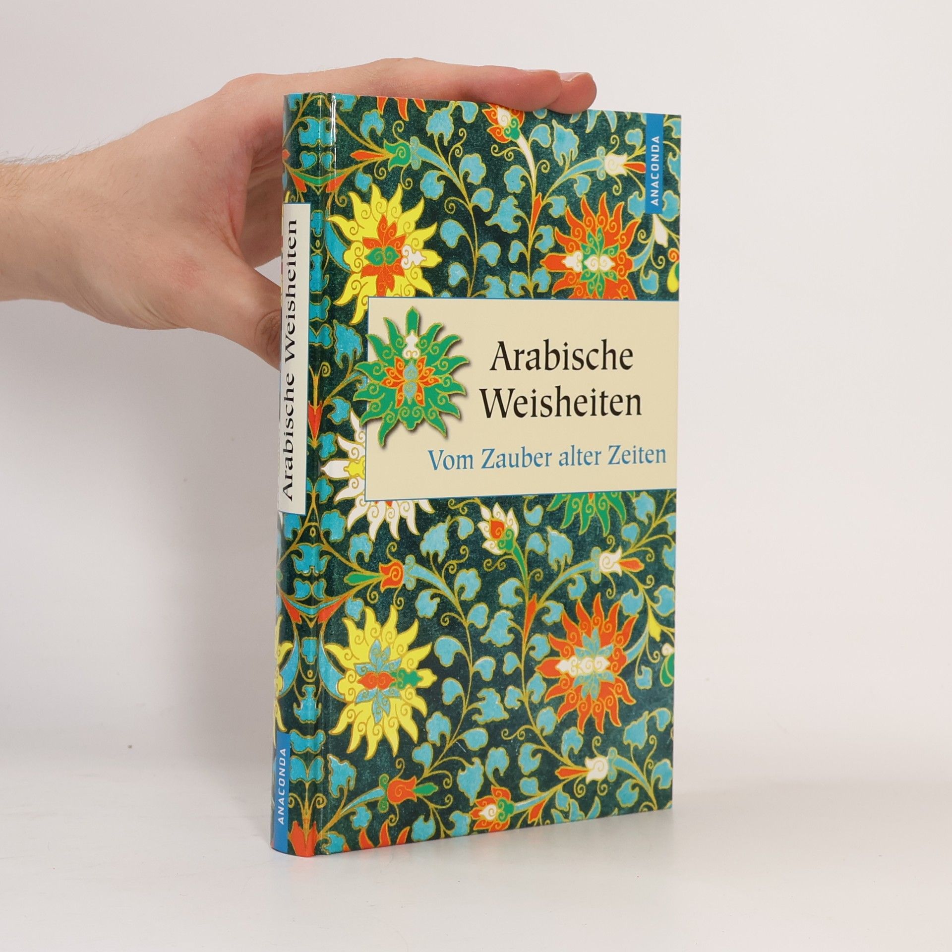 Anneliese Rübesamen Arabische Weisheiten