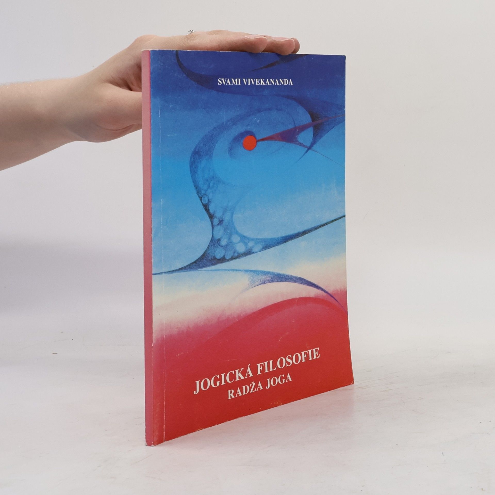 Swami Vivekananda Jogická filosofie: radža joga
