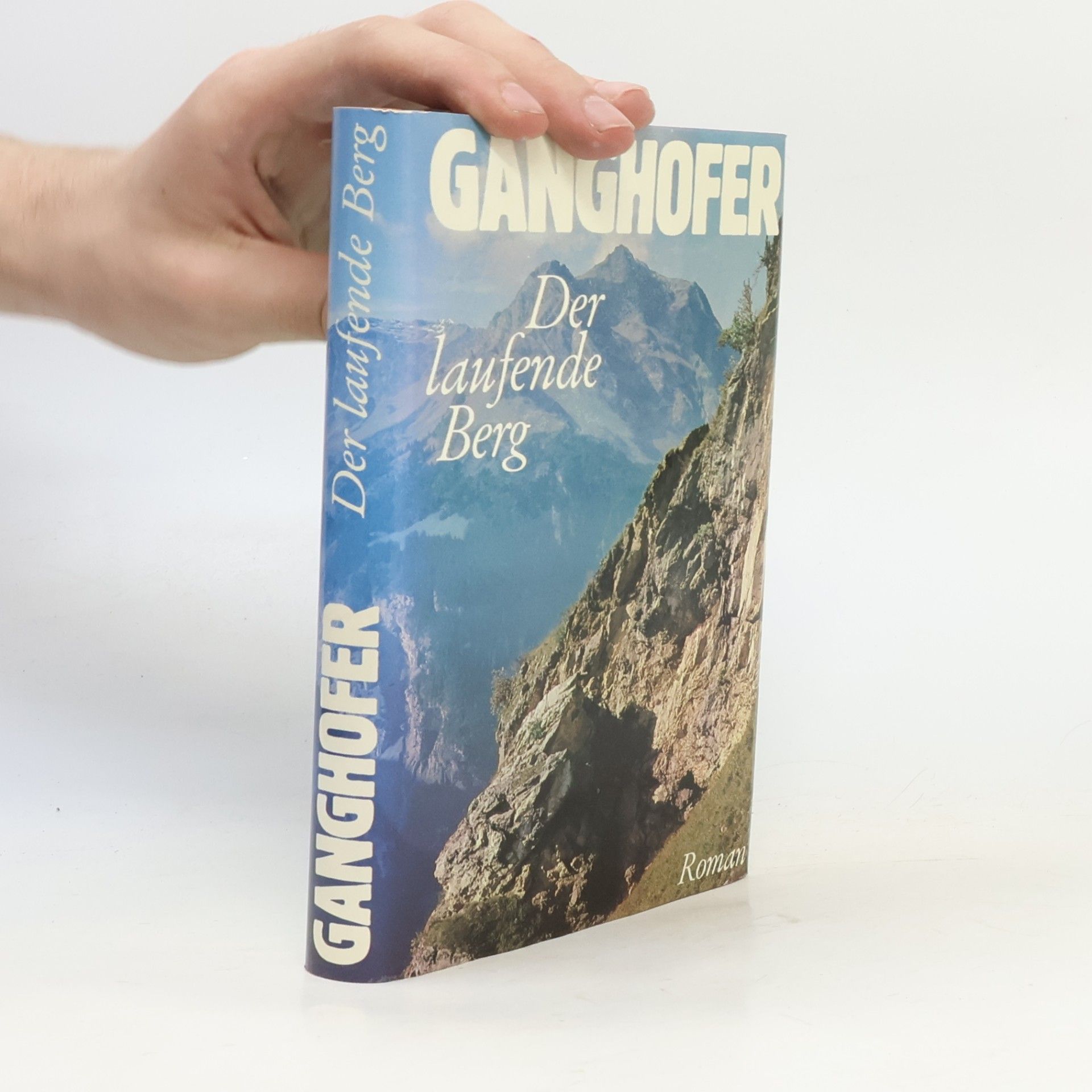 Ludwig Ganghofer Der laufende Berg