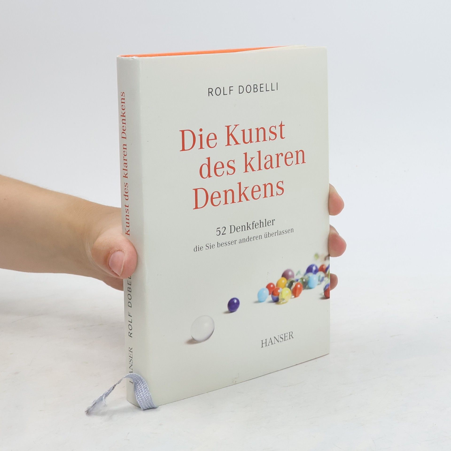 Rolf Dobelli Die Kunst des klaren Denkens