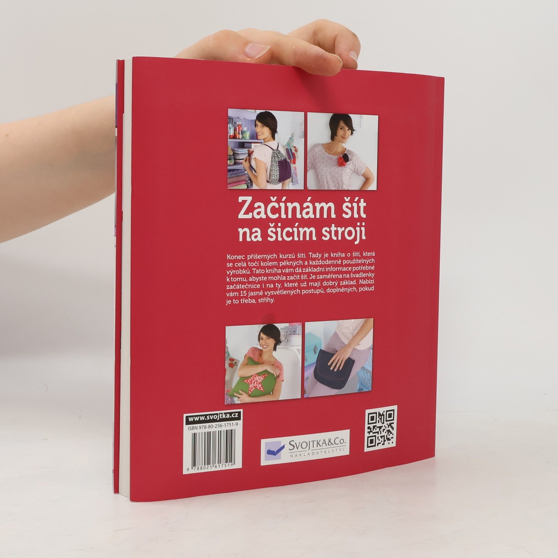 Karolína Schwarzová Začínám šít na šicím stroji : 50 lekcí, 15 modelů