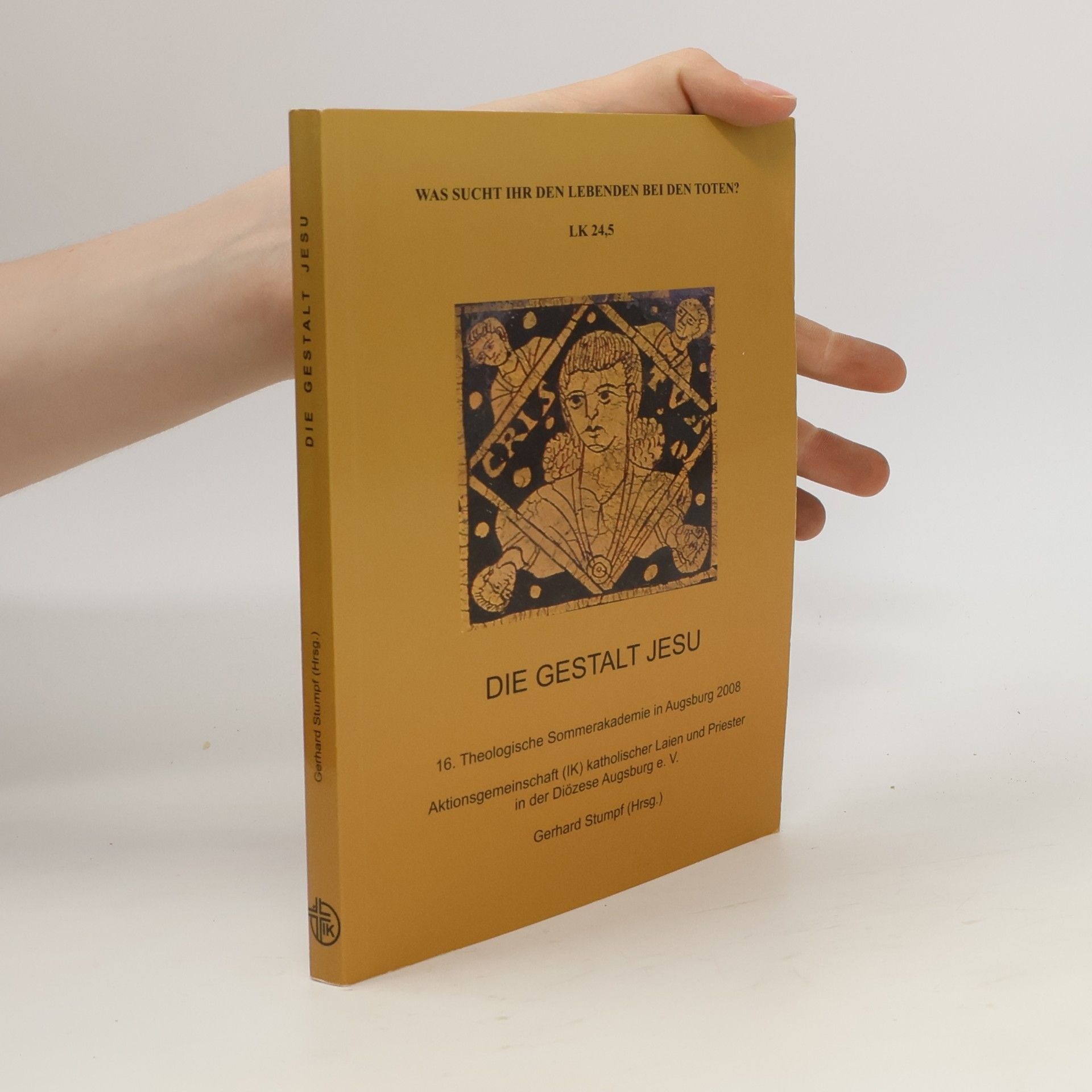Gerhard Stumpf Die Gestalt Jesu