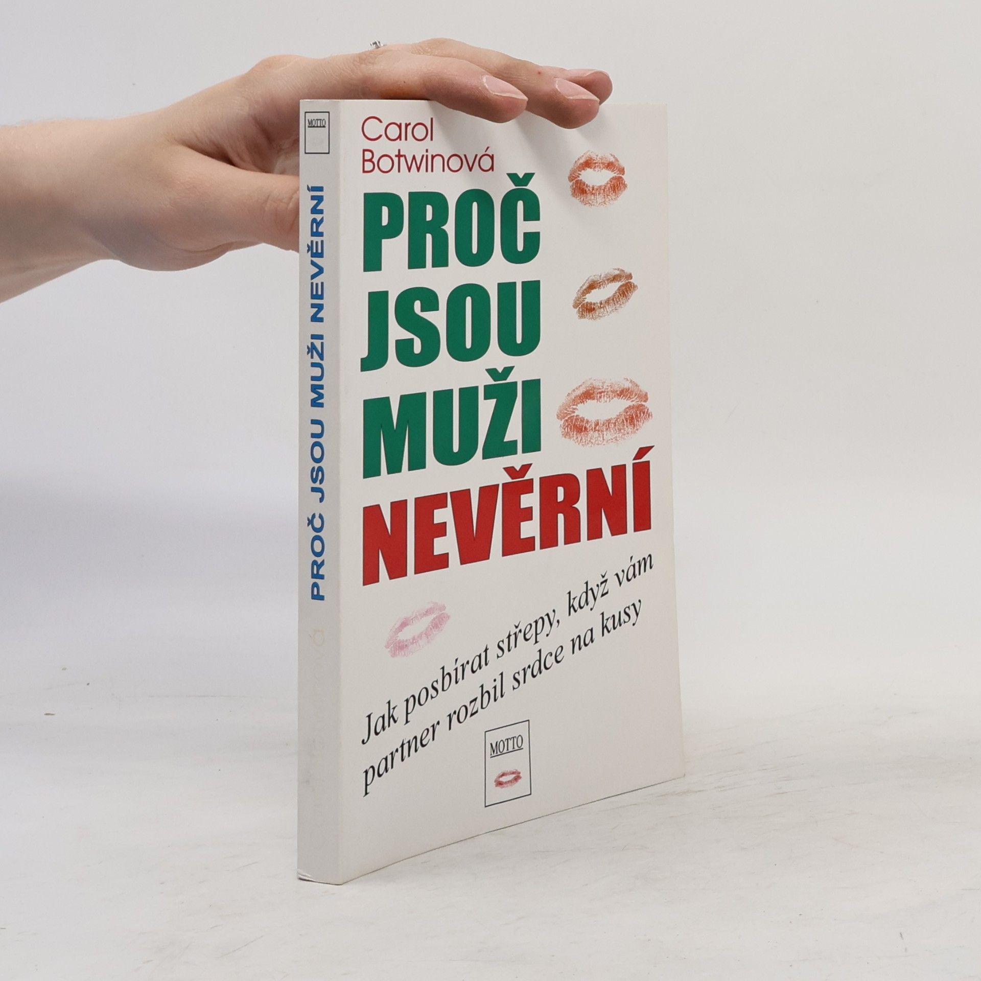Carol Botwin Proč jsou muži nevěrní
