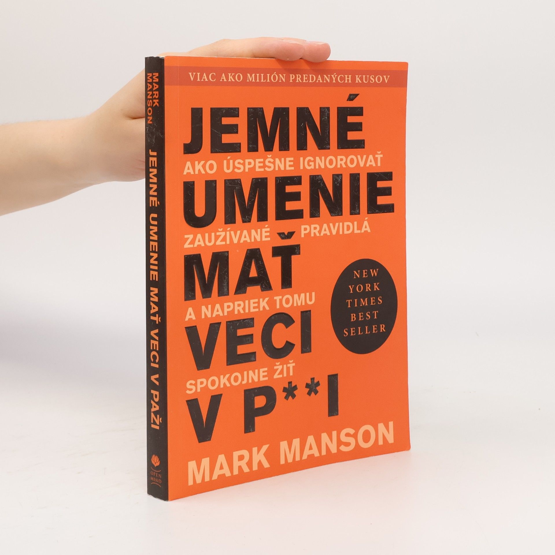 Mark Manson Jemné umenie mať veci v p**i