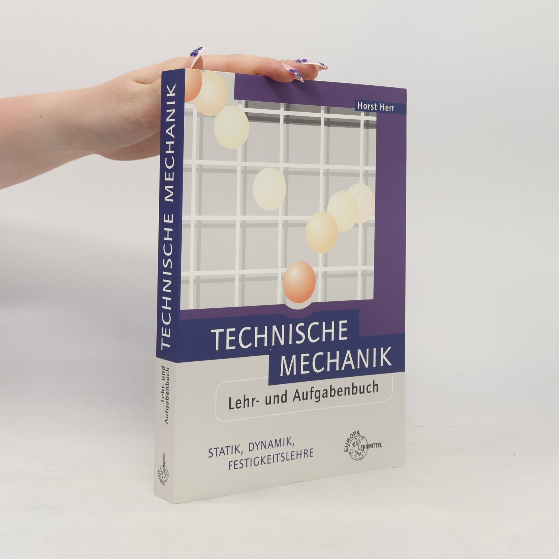 Technische Mechanik. Lehr- und Aufgabenbuch
