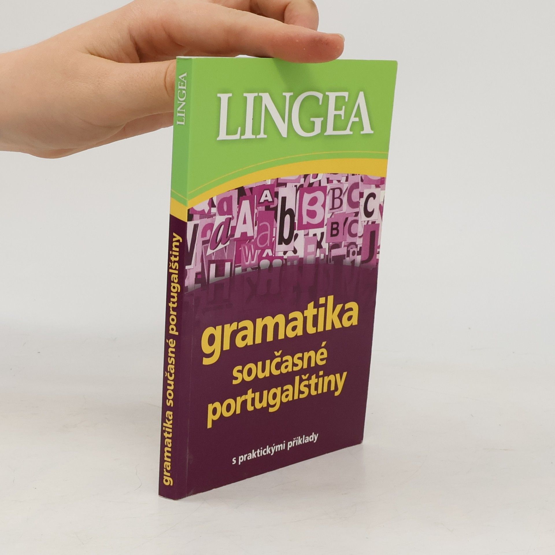 Various authors Gramatika současné portugalštiny - s praktickými příklady