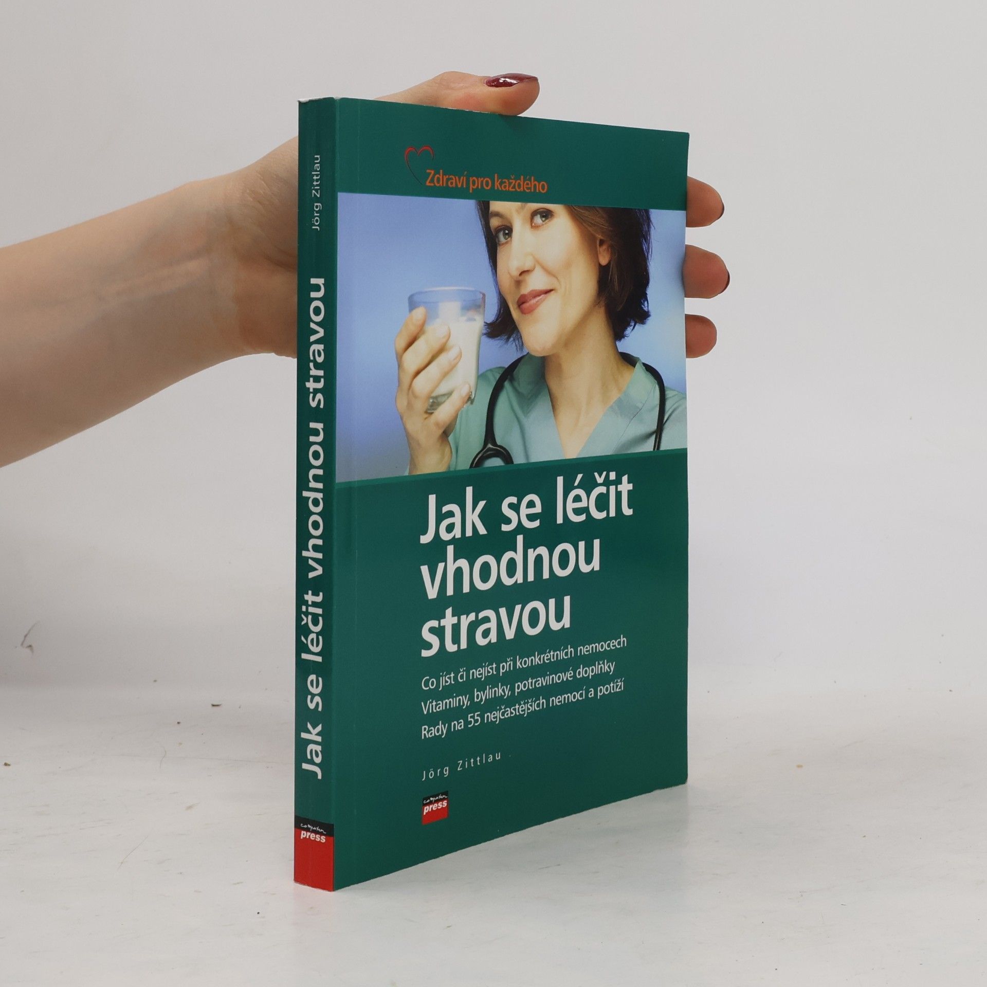 Jörg Zittlou Jak se léčit vhodnou stravou