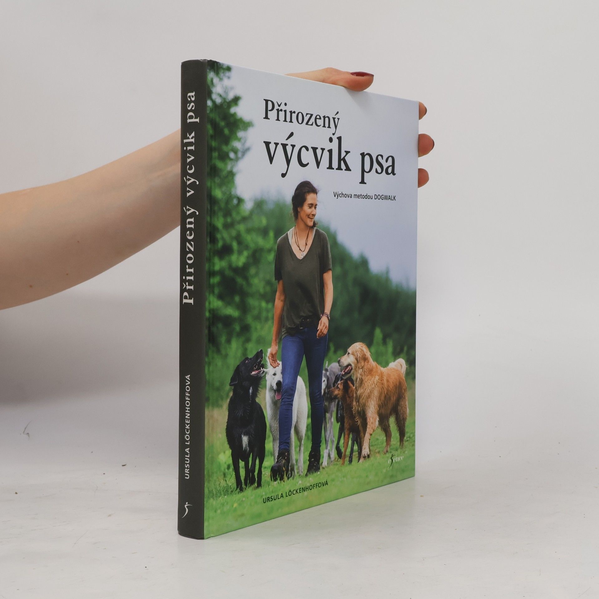 Ursula Löckenhoff Přirozený výcvik psa - Výchova metodou dogwalk